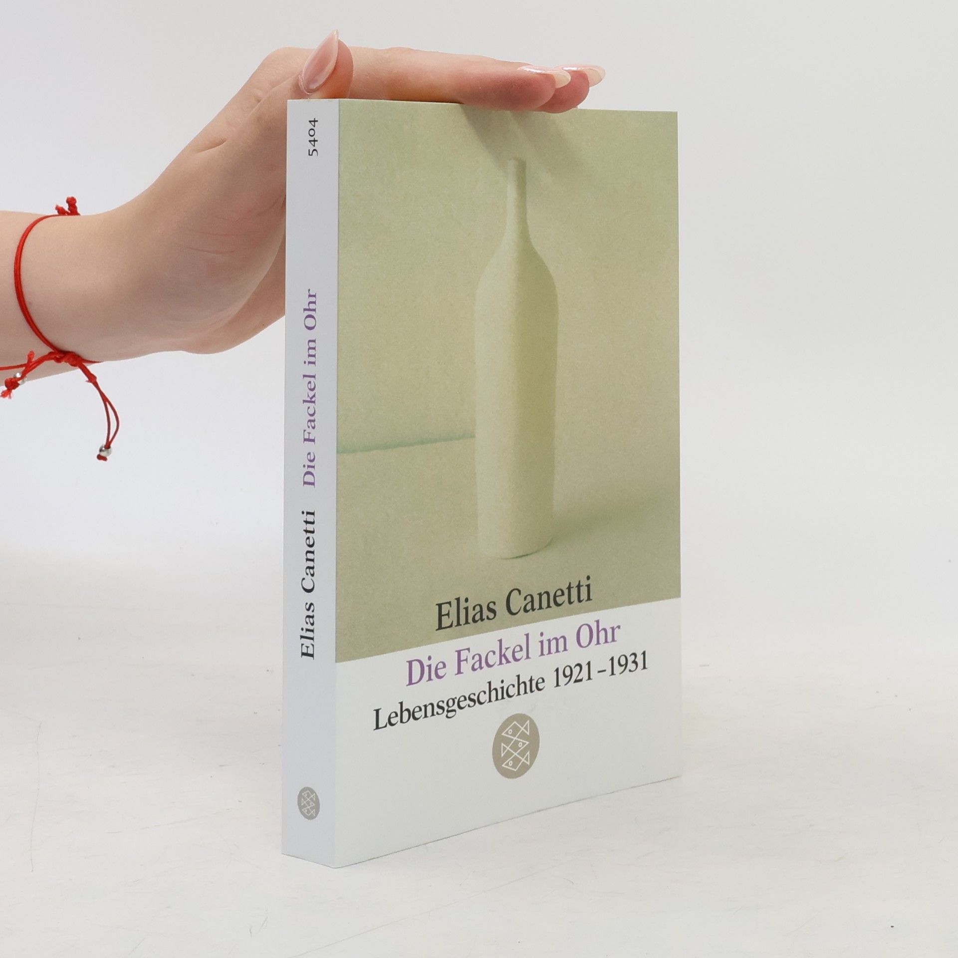 Elias Canetti Die Fackel im Ohr