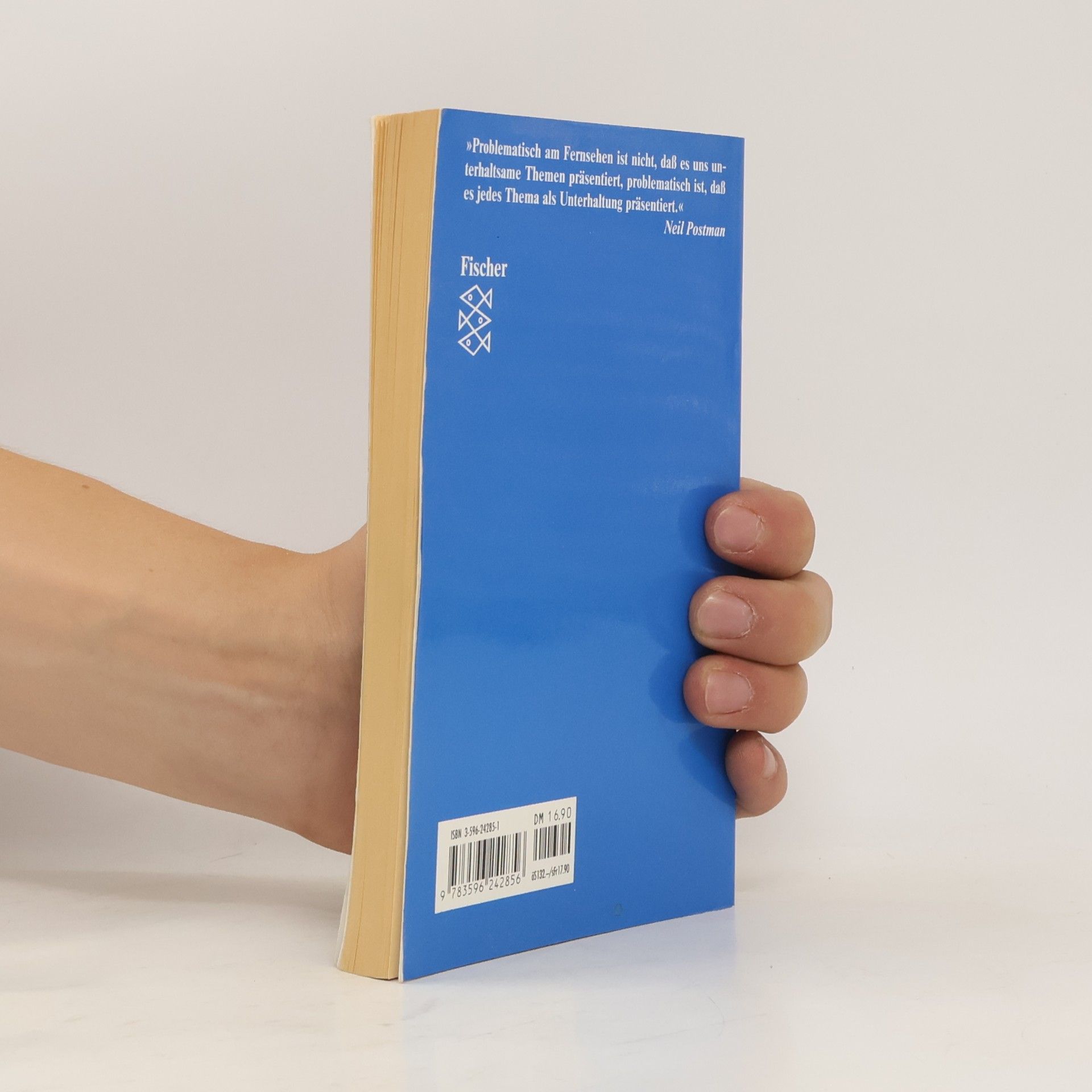 Neil Postman Wir amüsieren uns zu Tode