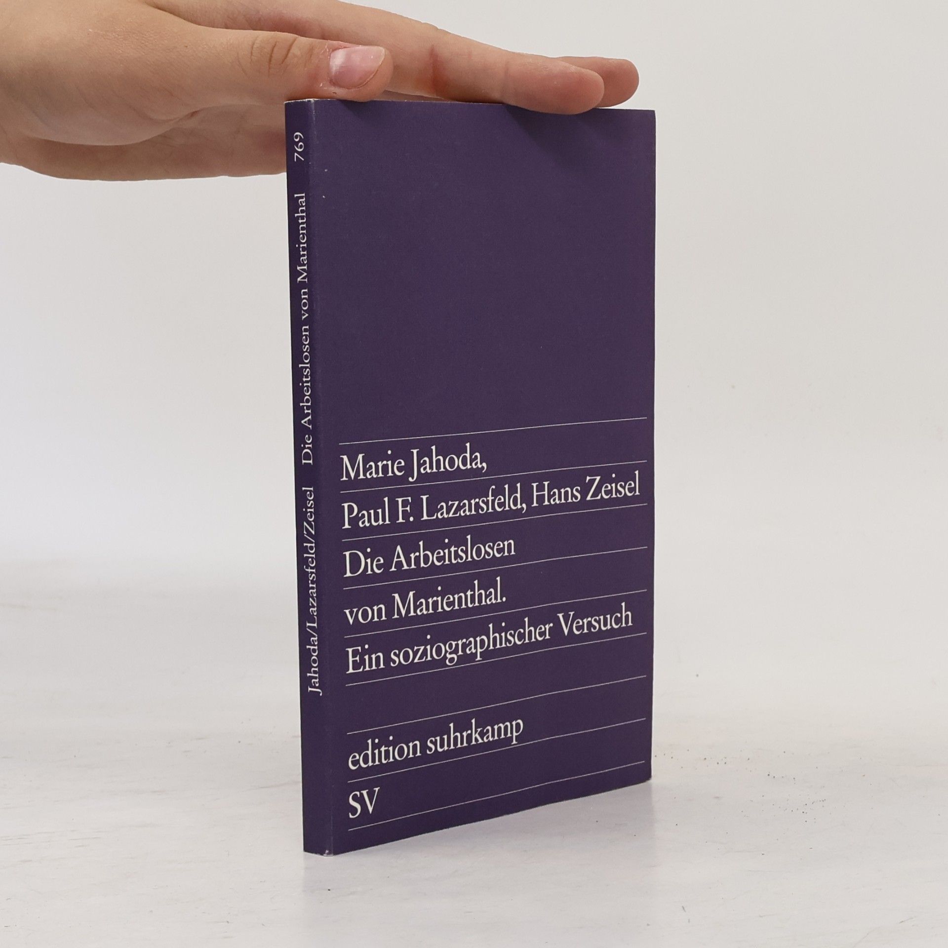 Marie Jahoda Die Arbeitslosen von Marienthal. Ein soziographischer Versuch