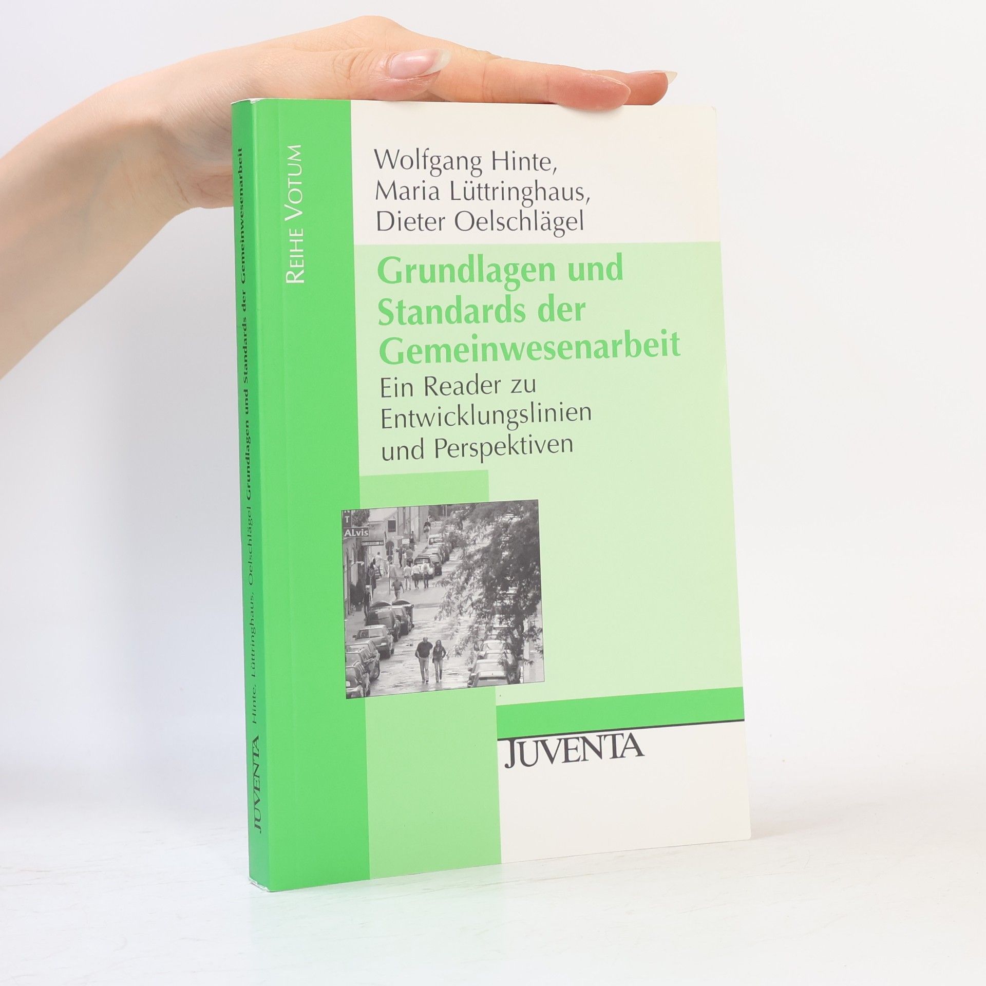 Wolfgang Hinte Grundlagen und Standards der Gemeinwesenarbeit