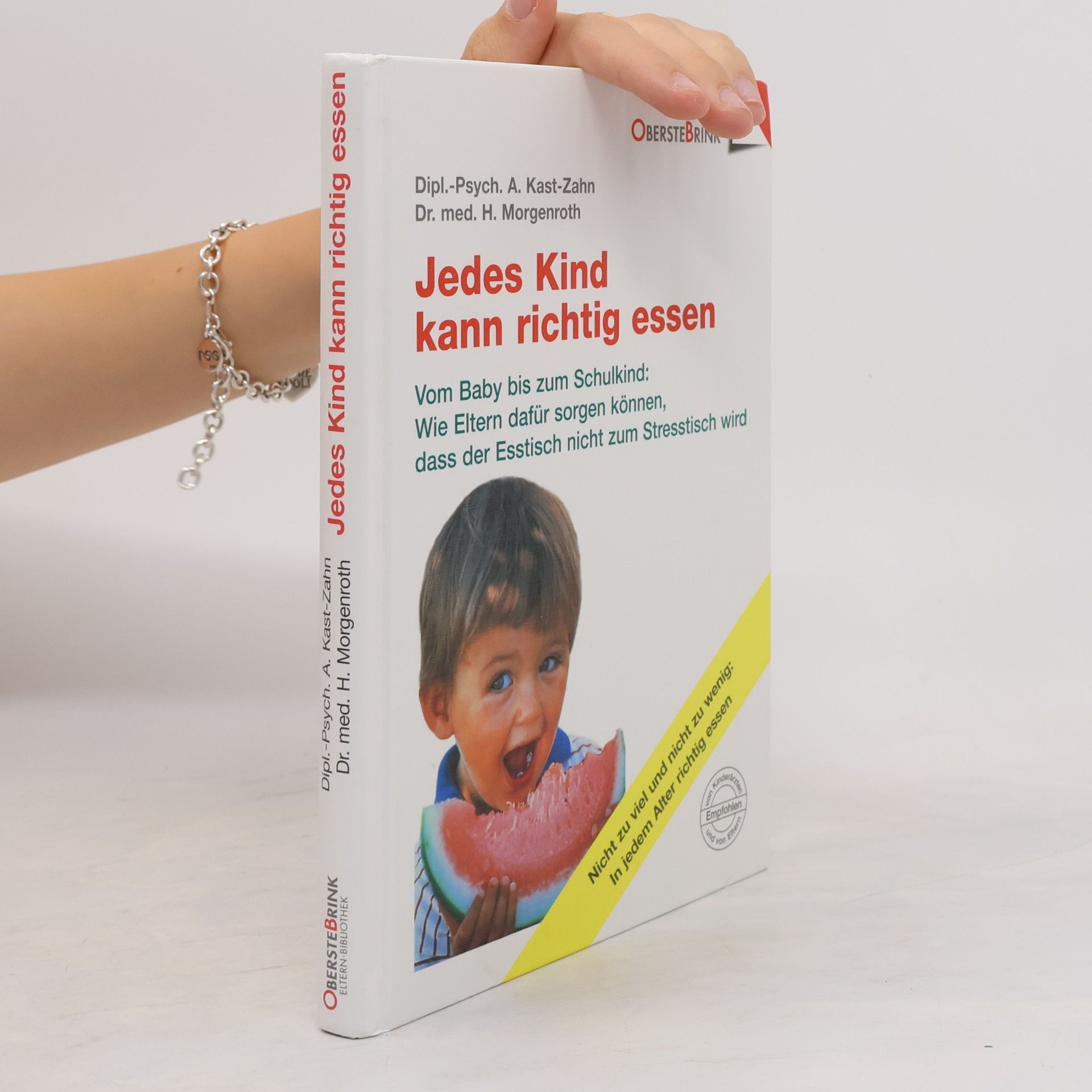 Annette Kast-Zahn Jedes Kind kann richtig essen