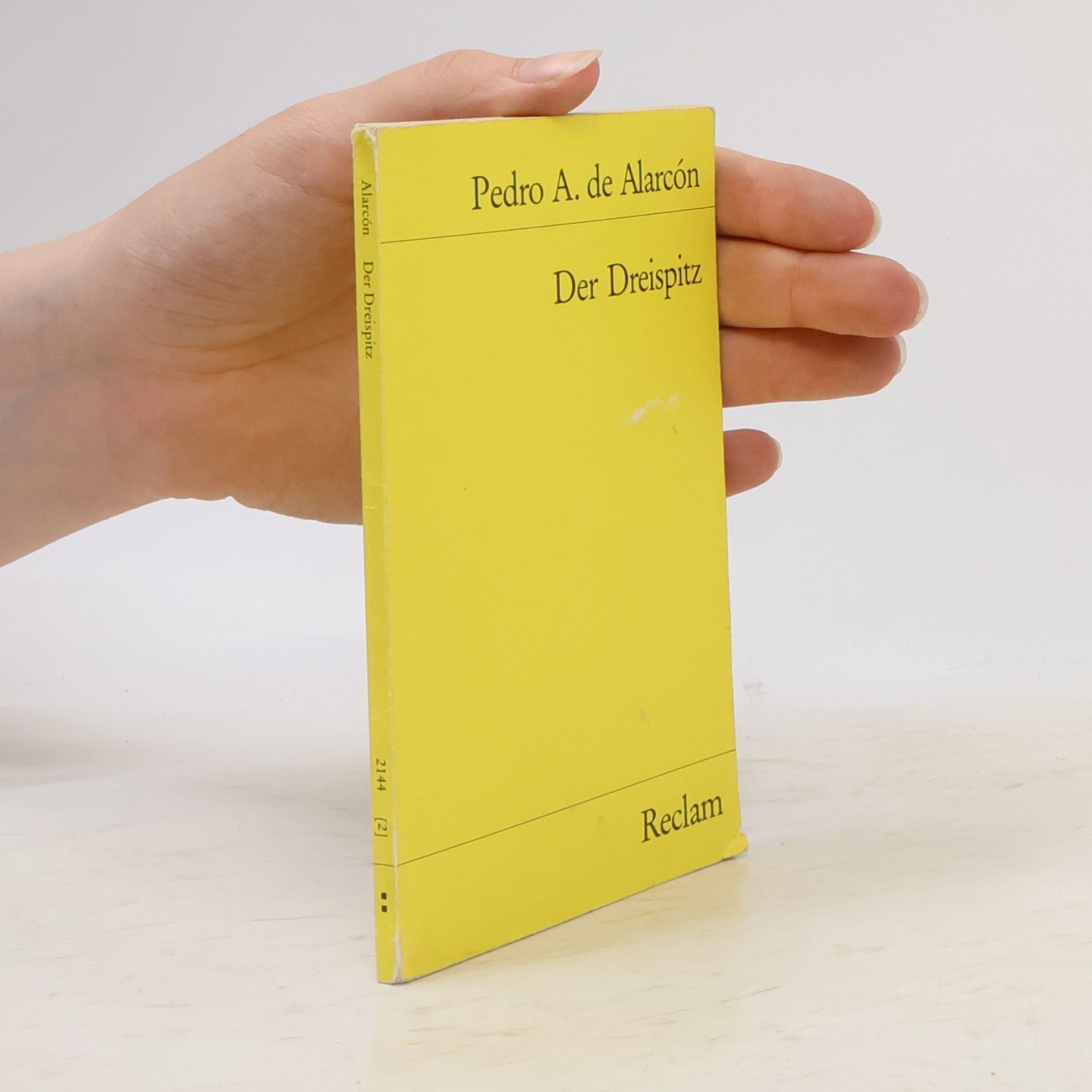 Pedro Antonio de Alarcón Reclams Universal-Bibliothek: Der Dreispitz
