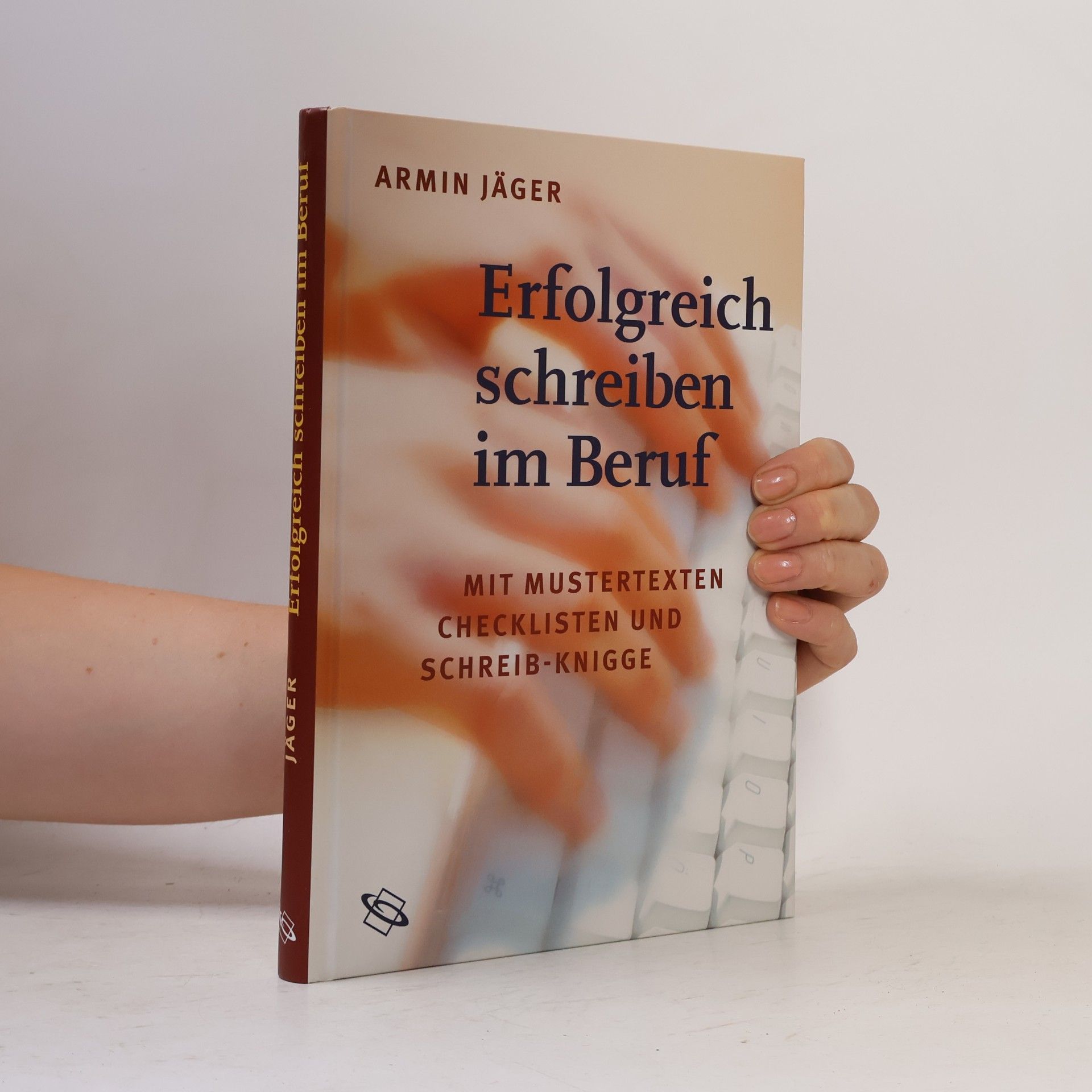 Armin Jäger Erfolgreich schreiben im Beruf