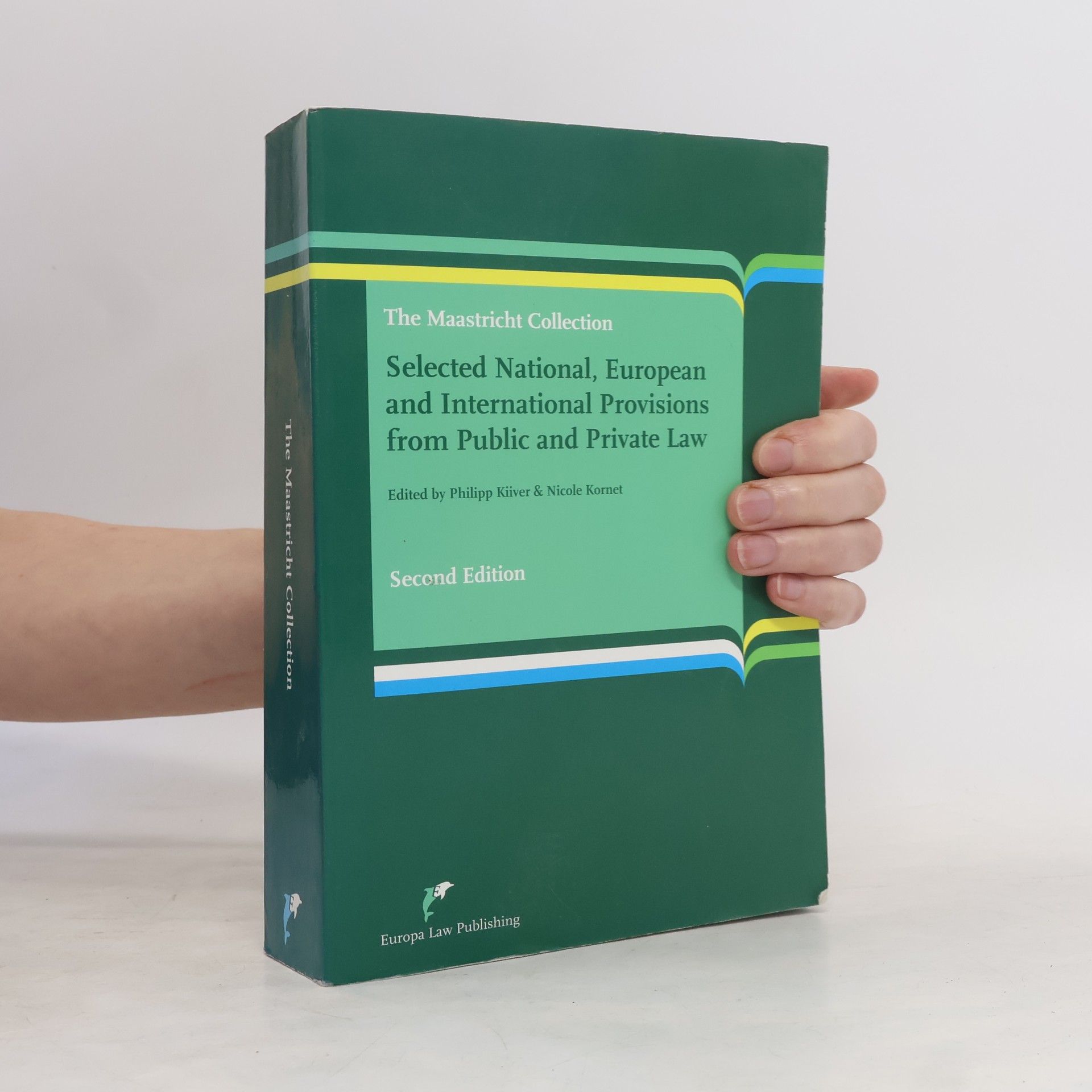 Nicole Kornet Selected National, European and International Provisions from Public and Private Law