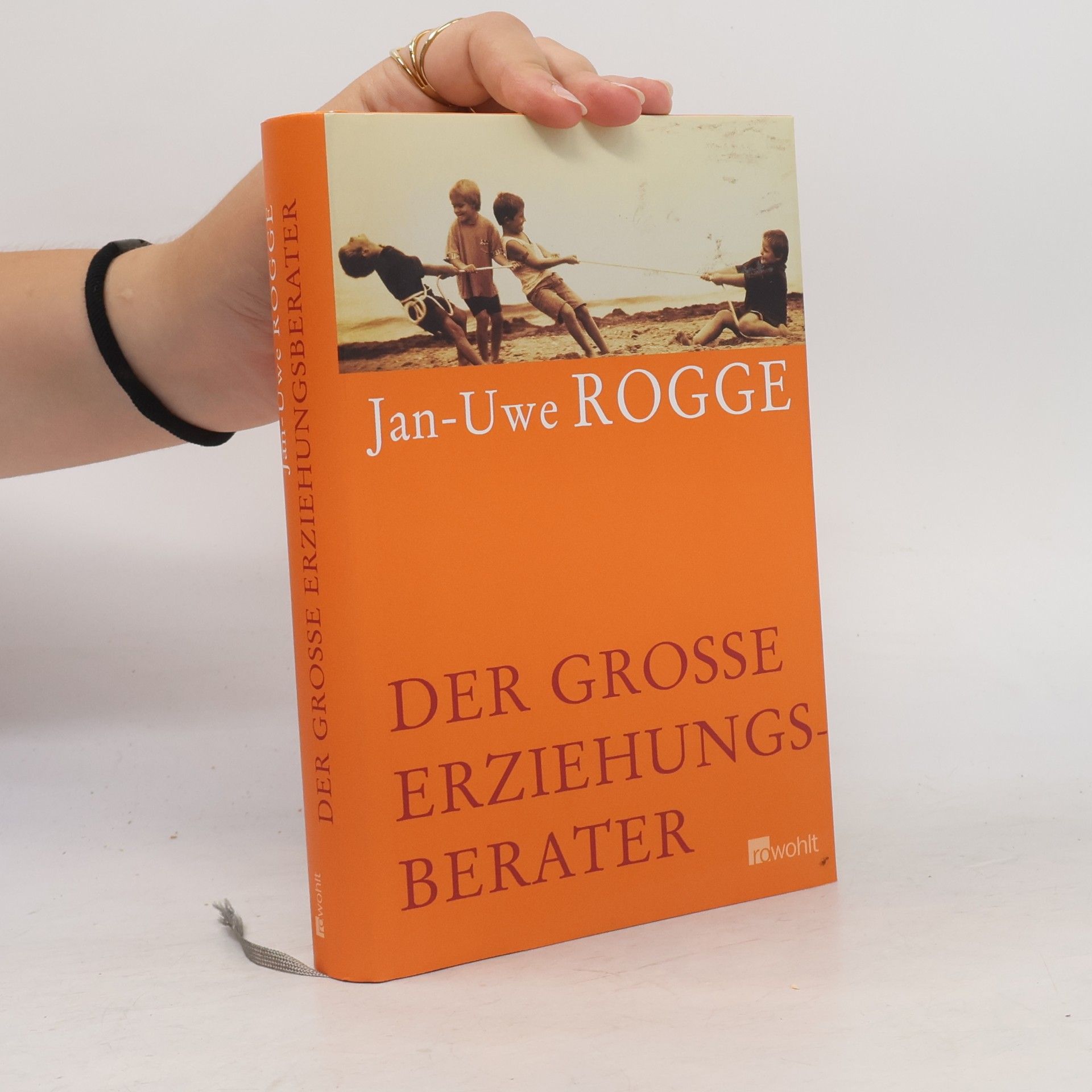 Jan-Uwe Rogge Der grosse Erziehungsberater