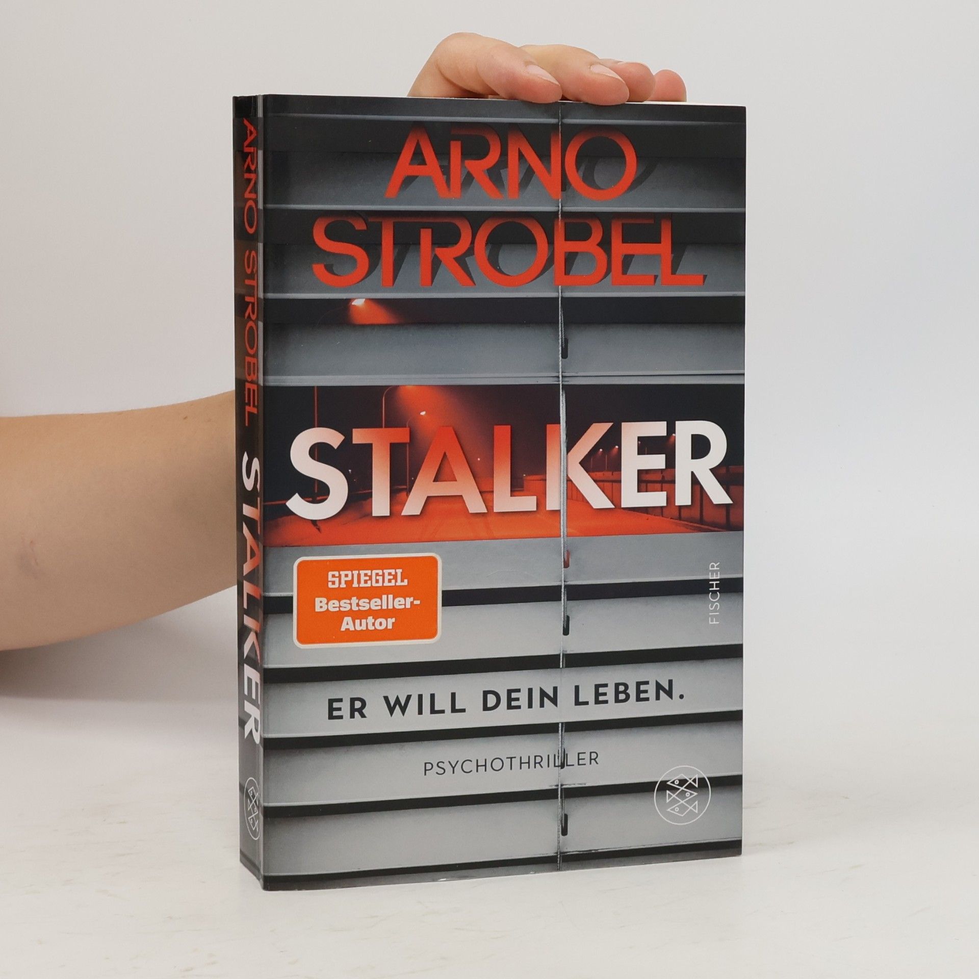 Arno Strobel Stalker - Er will dein Leben.