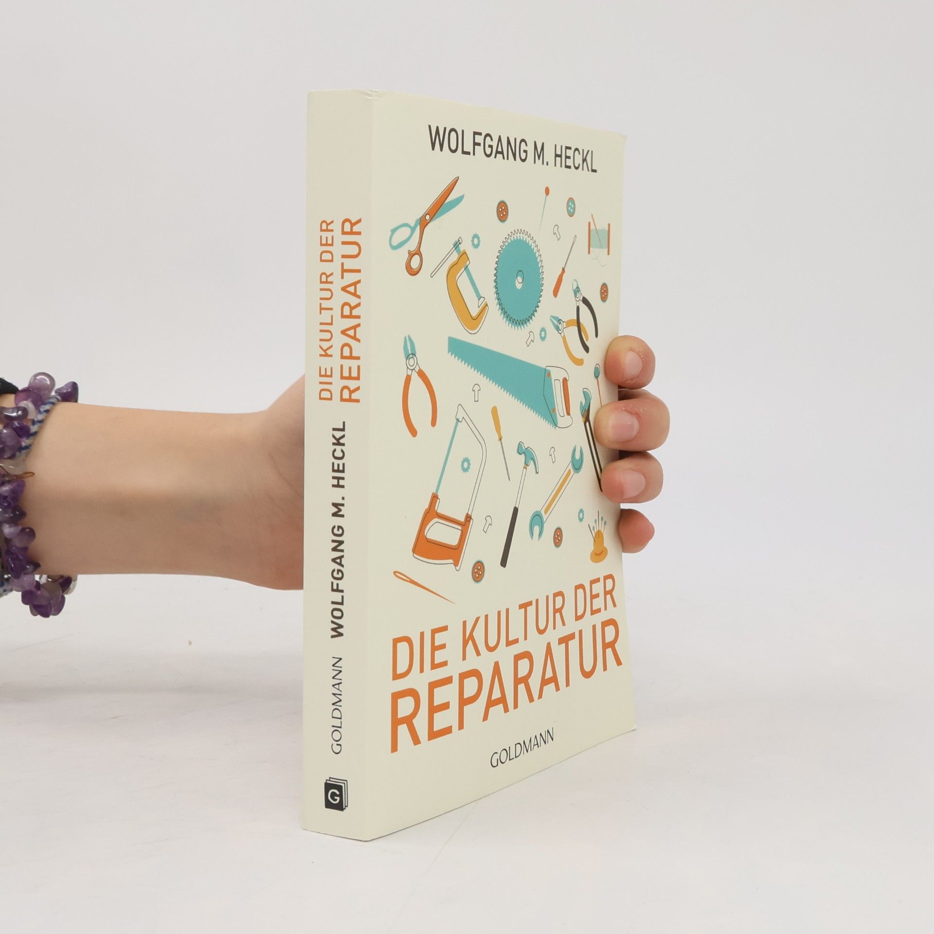 Wolfgang M. Heckl Die Kultur der Reparatur