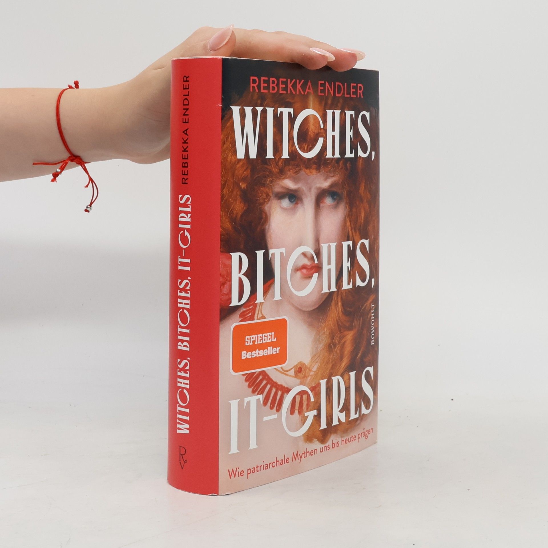 Rebekka Endler Witches, Bitches, It-Girls