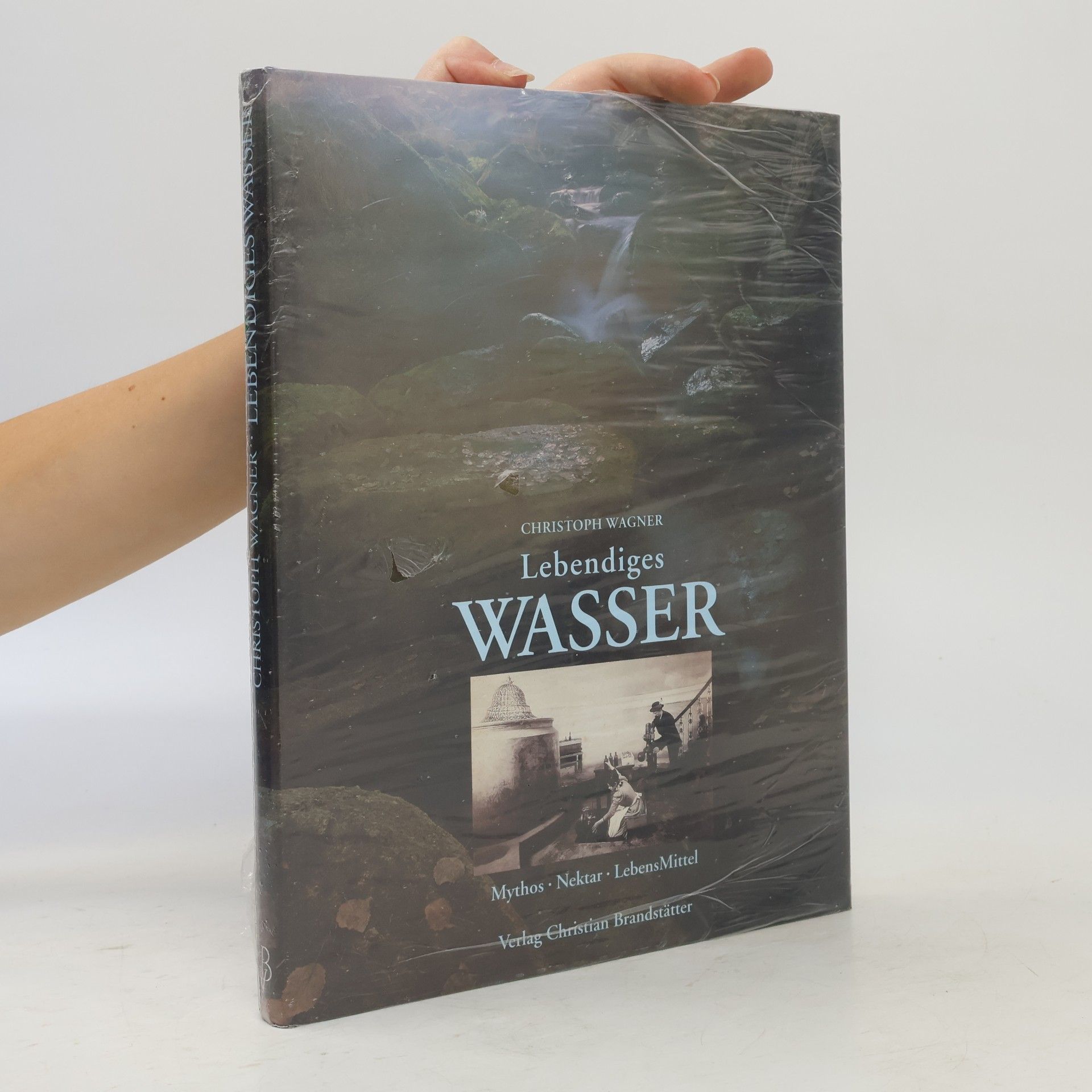 Christoph Wagner Lebendiges Wasser