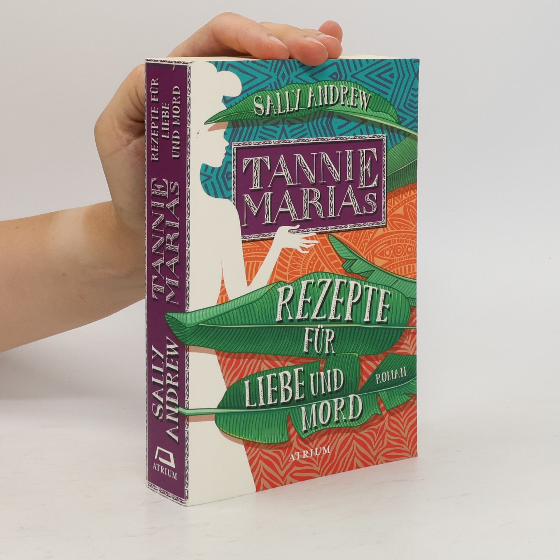 Sally Andrew Tannie Marias Rezepte für Liebe und Mord