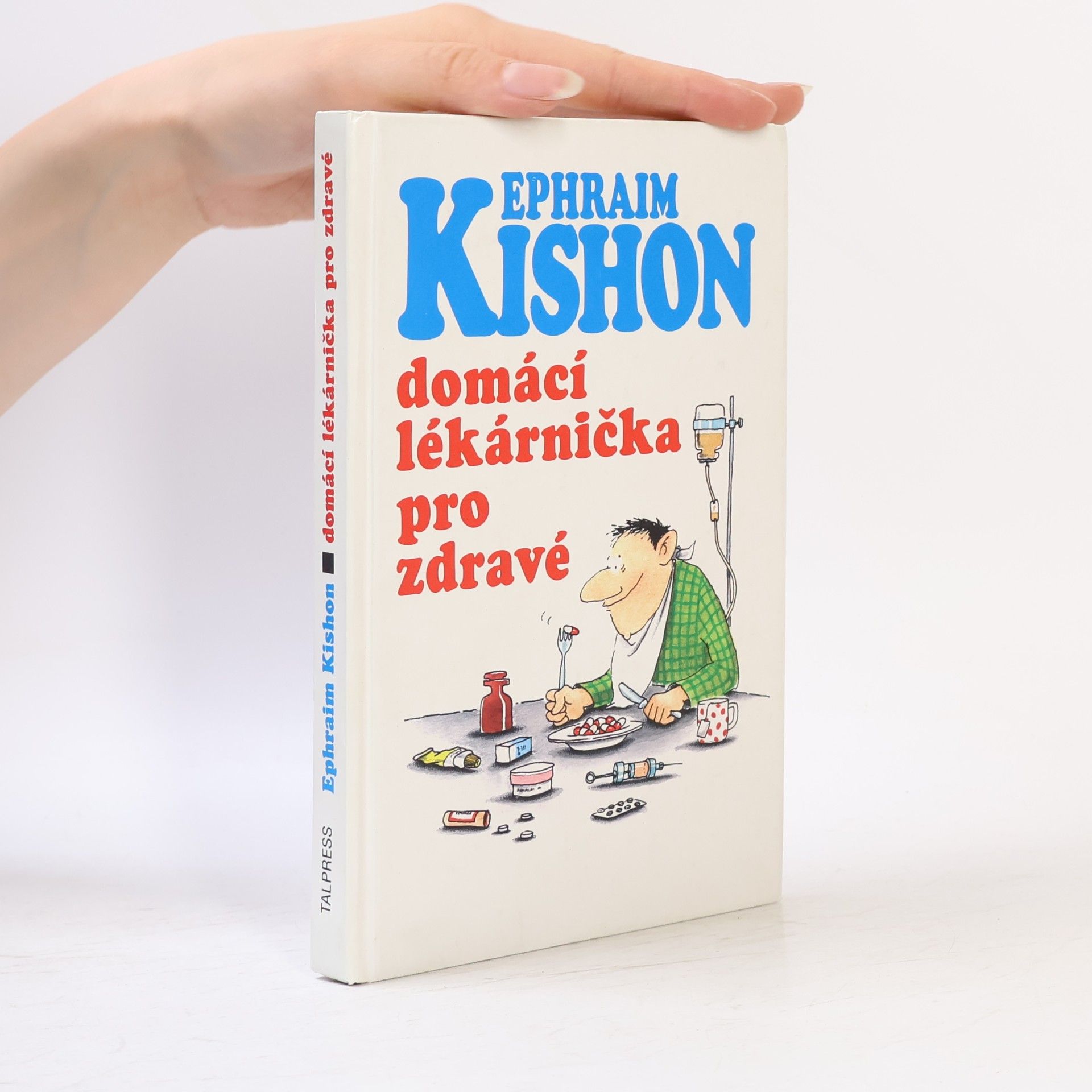 Efrajim Kišon Domácí lékarnička pro zdravé