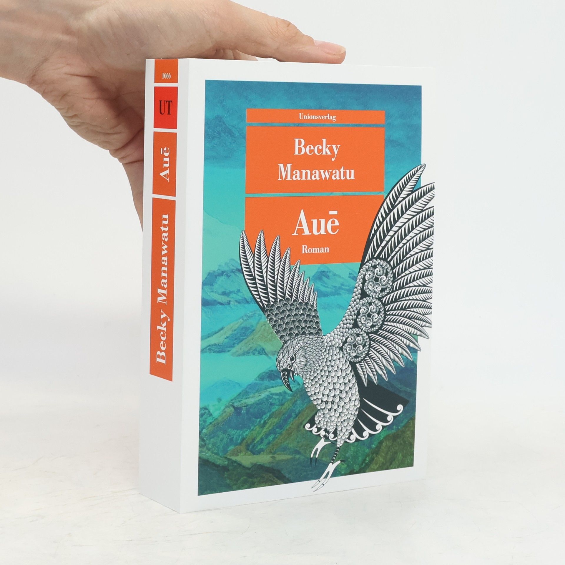 Becky Manawatu Auē: Roman (Unionsverlag Taschenbücher)
