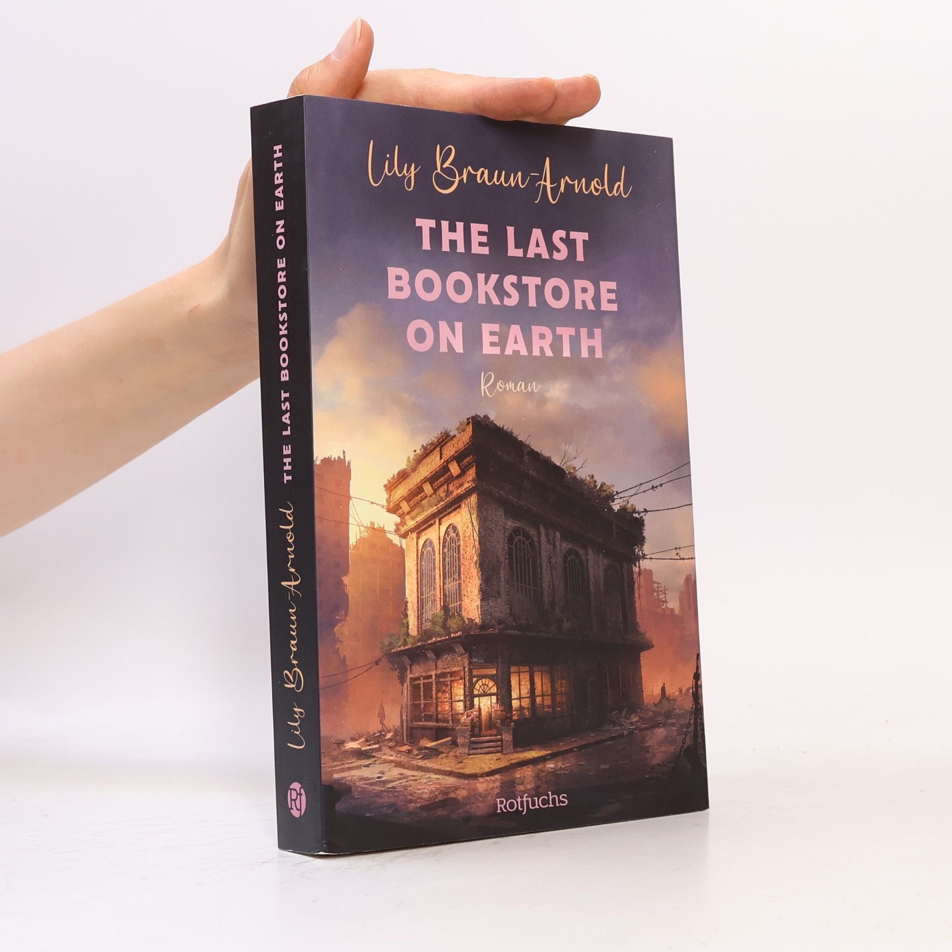 Lily Braun-Arnold The Last Bookstore on Earth