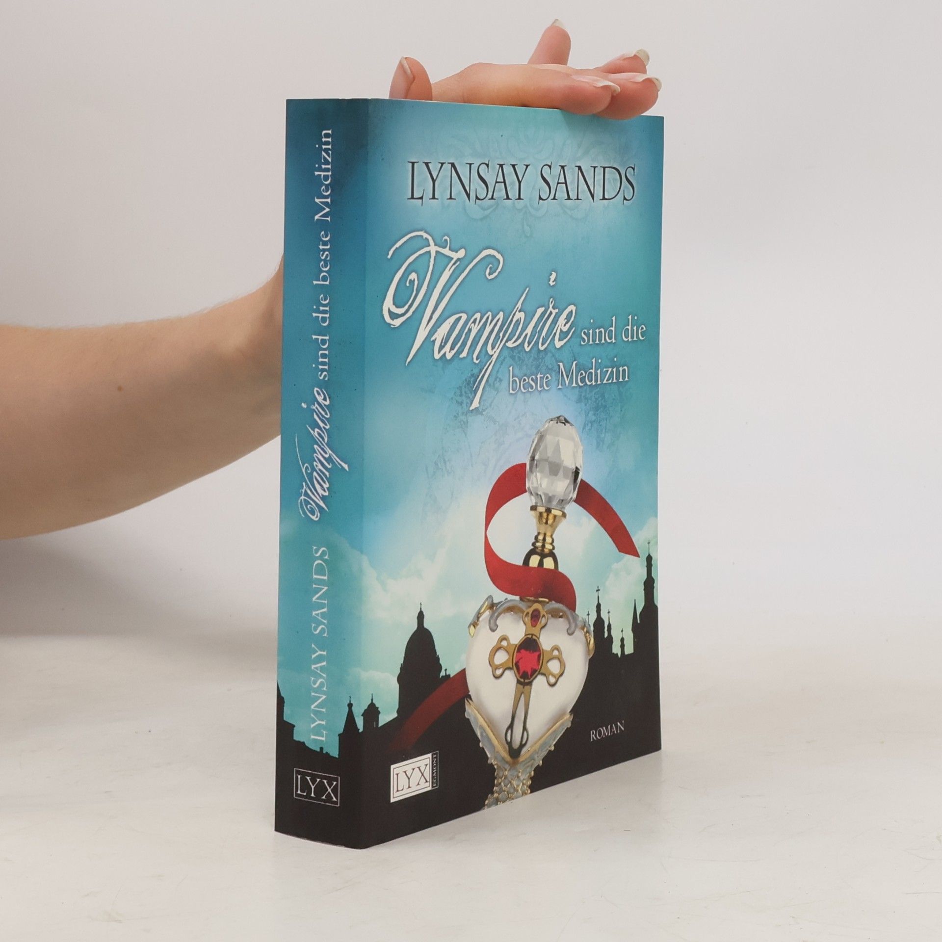 Lynsay Sands Vampire sind die beste Medizin