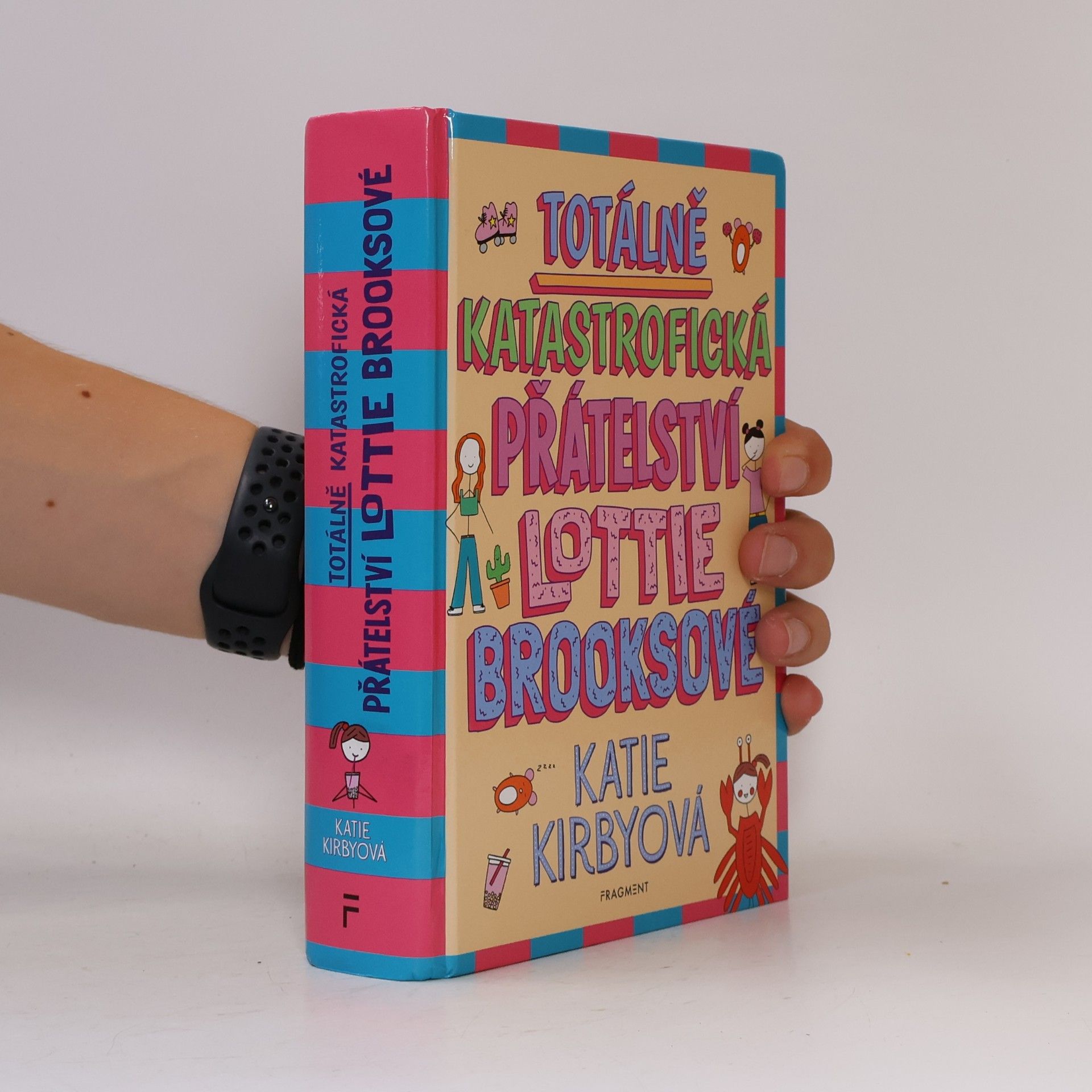 Katie Kirby Totálně katastrofická přátelství Lottie Brooksové