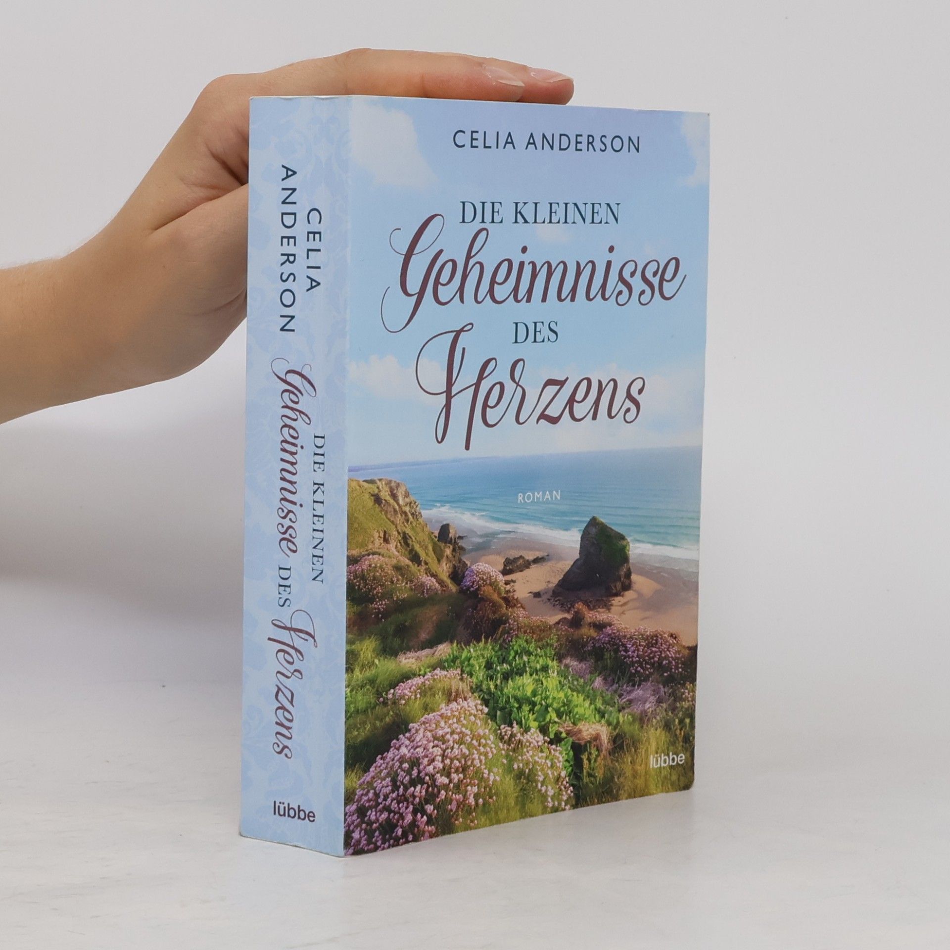 Celia Anderson Die kleinen Geheimnisse des Herzens