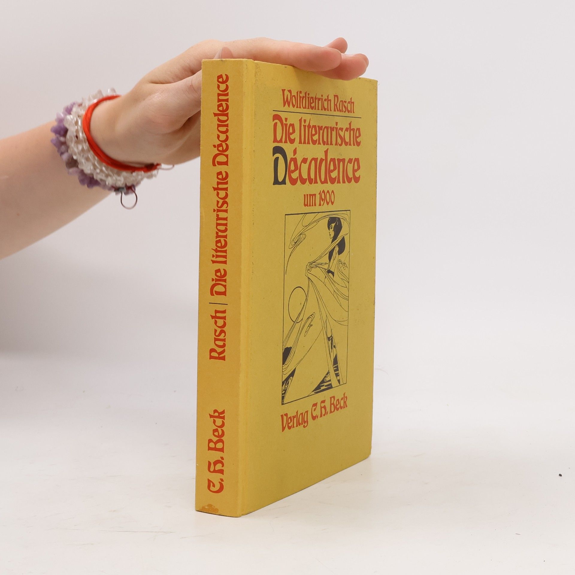 Wolfdietrich Rasch Die literarische Décadence um 1900
