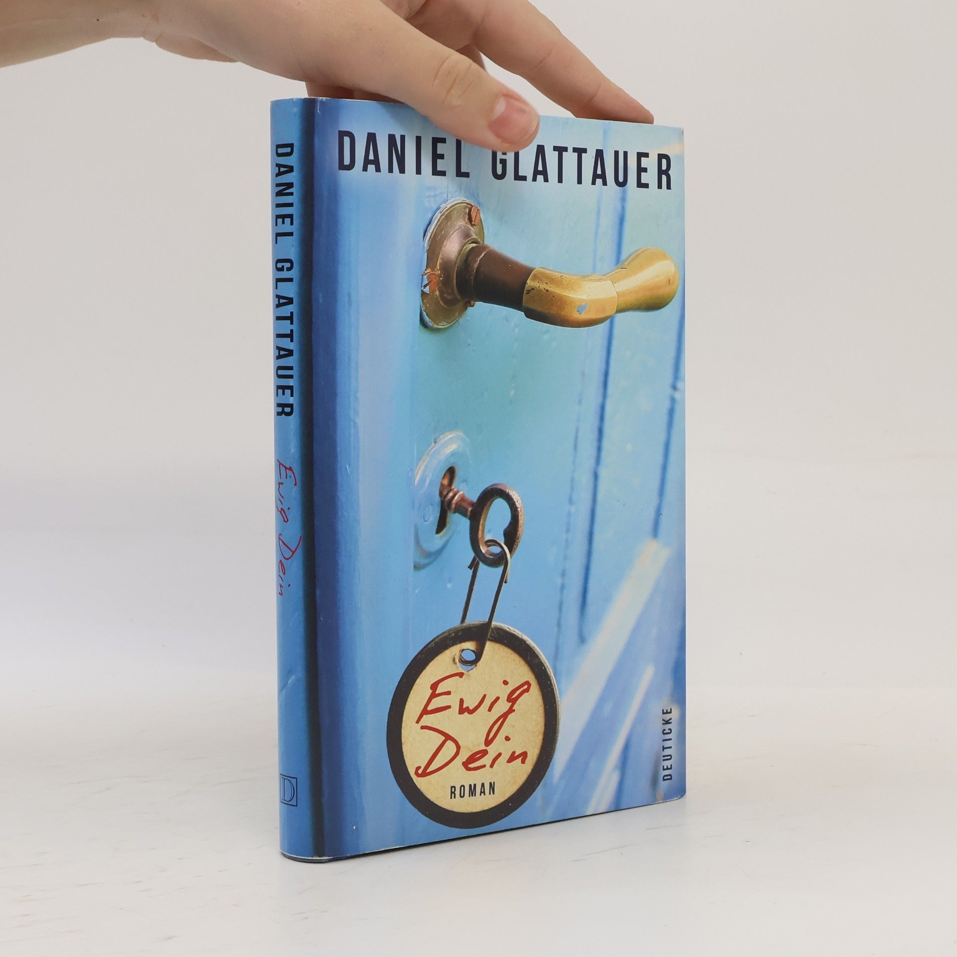 Daniel Glattauer Ewig Dein