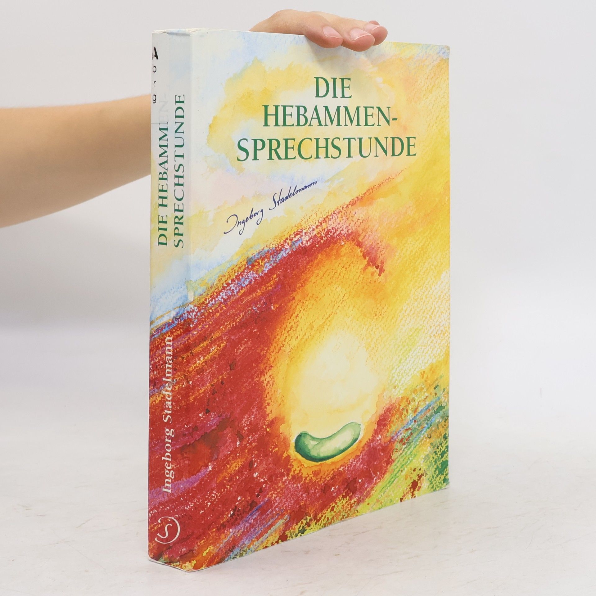 Ingeborg Stadelmann Die Hebammen - Sprechstunde