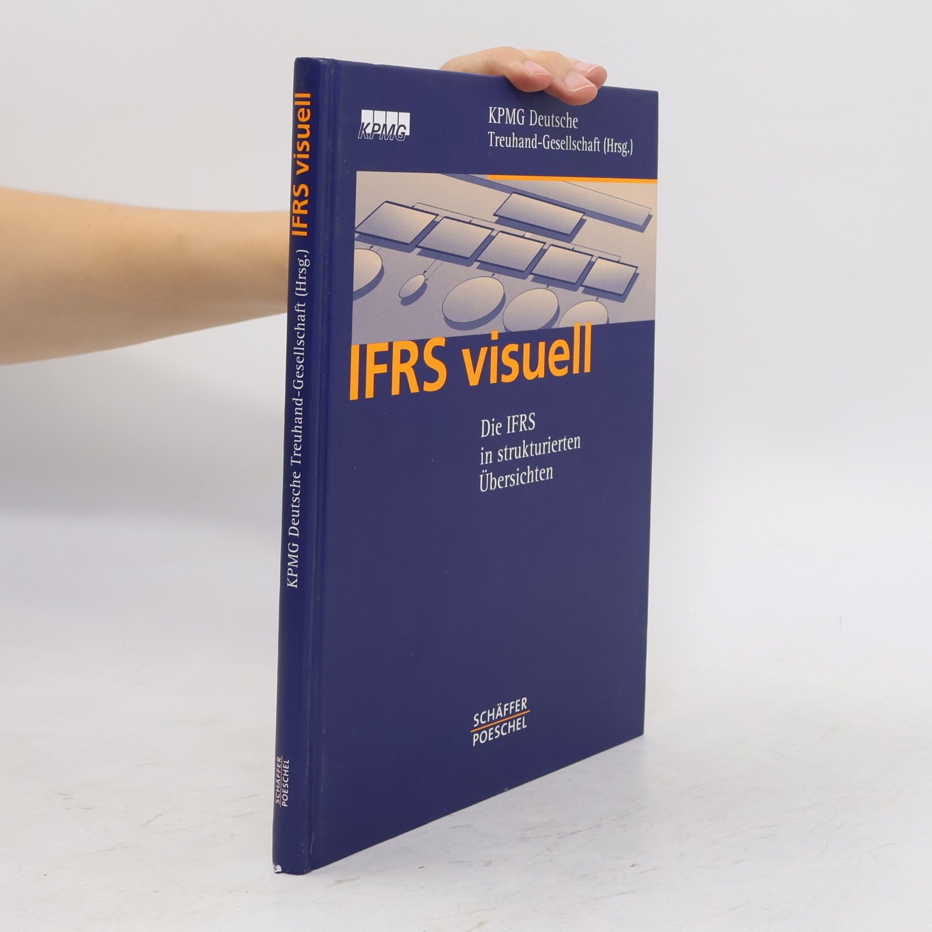 Na IFRS visuell. Die IFRS in strukturierten Ãœbersichten