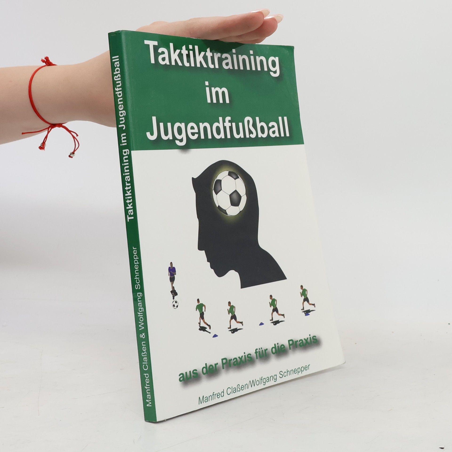 Wolfgang Schnepper Taktiktraining im Jugendfußball