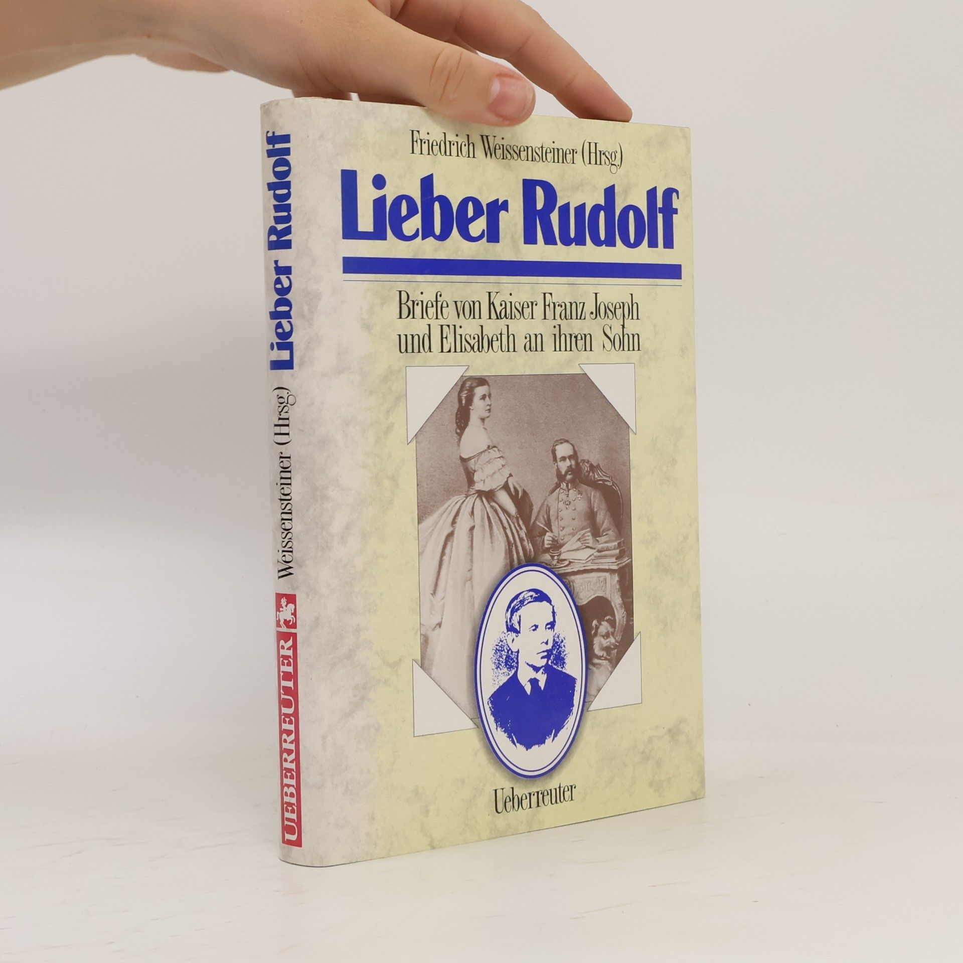 Friedrich Weissensteiner Lieber Rudolf