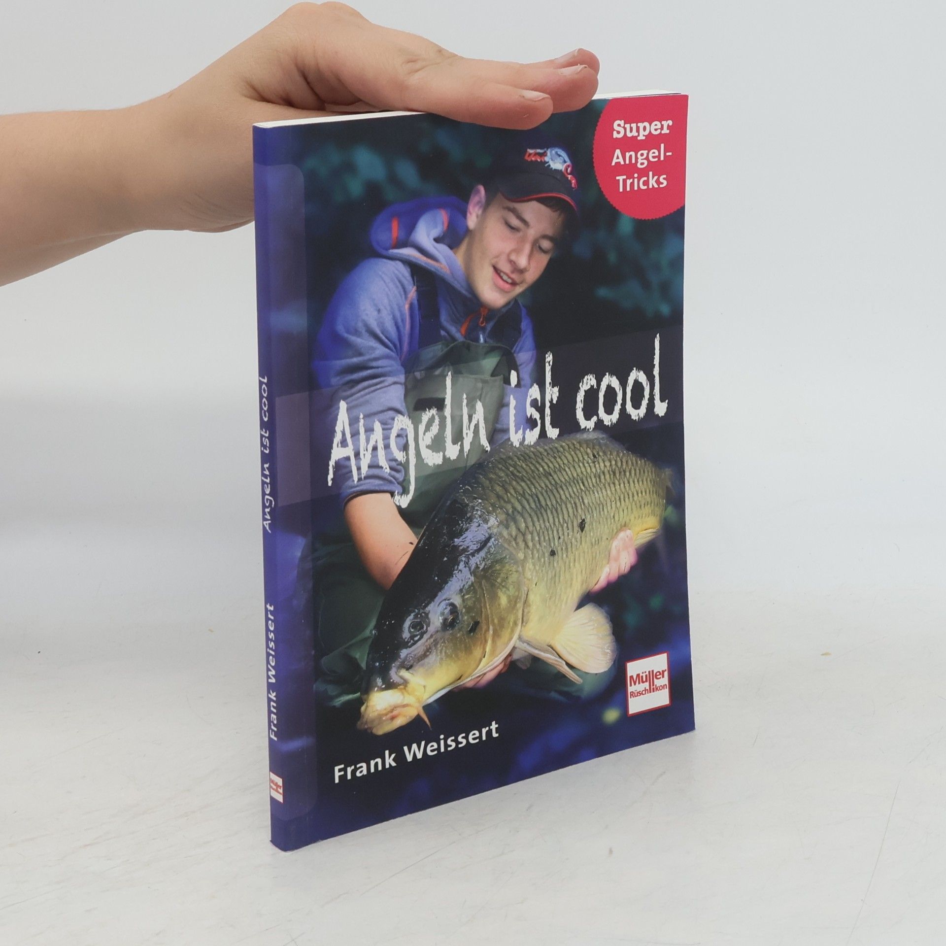 Frank Weissert Angeln ist cool