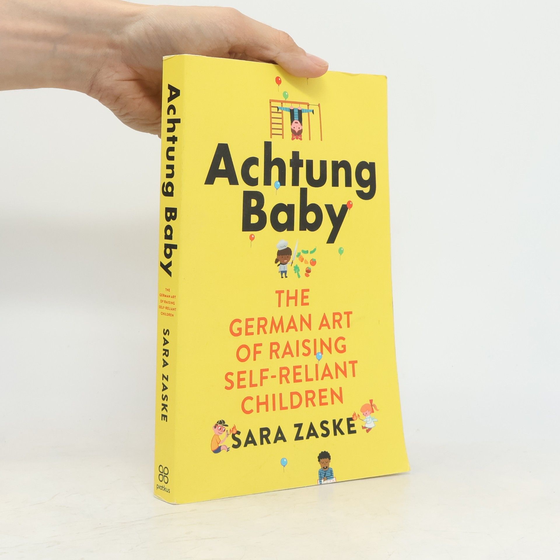Sara Zaske Achtung baby