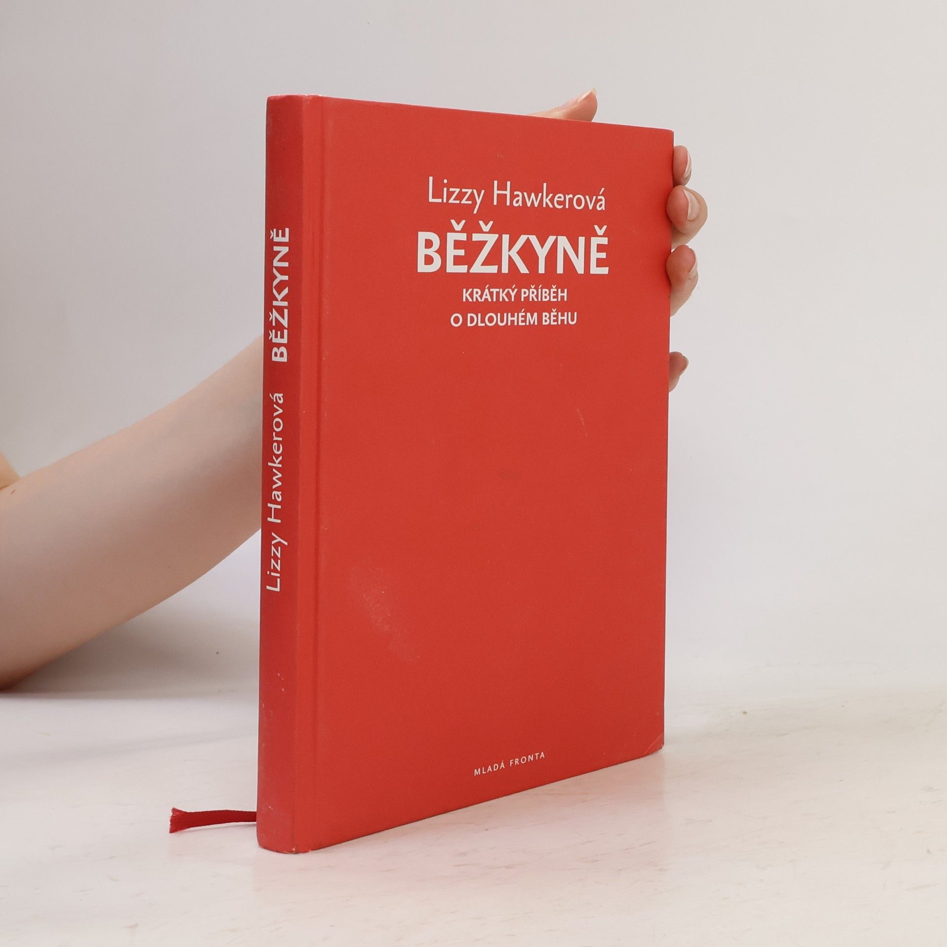 Lizzy Hawker Běžkyně. Krátký příběh o dlouhém běhu