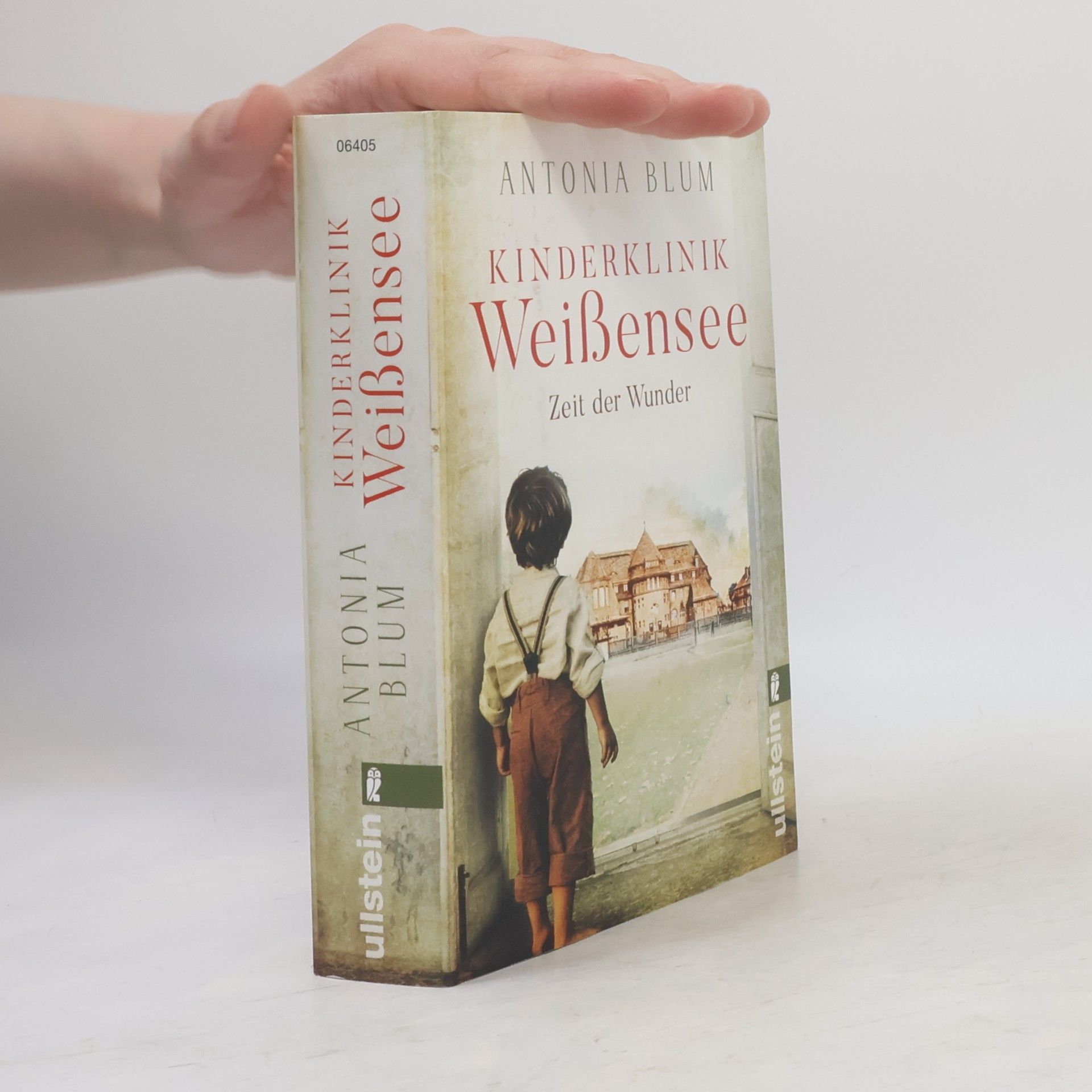 Antonia Blum Kinderklinik Weißensee - Zeit der Wunder