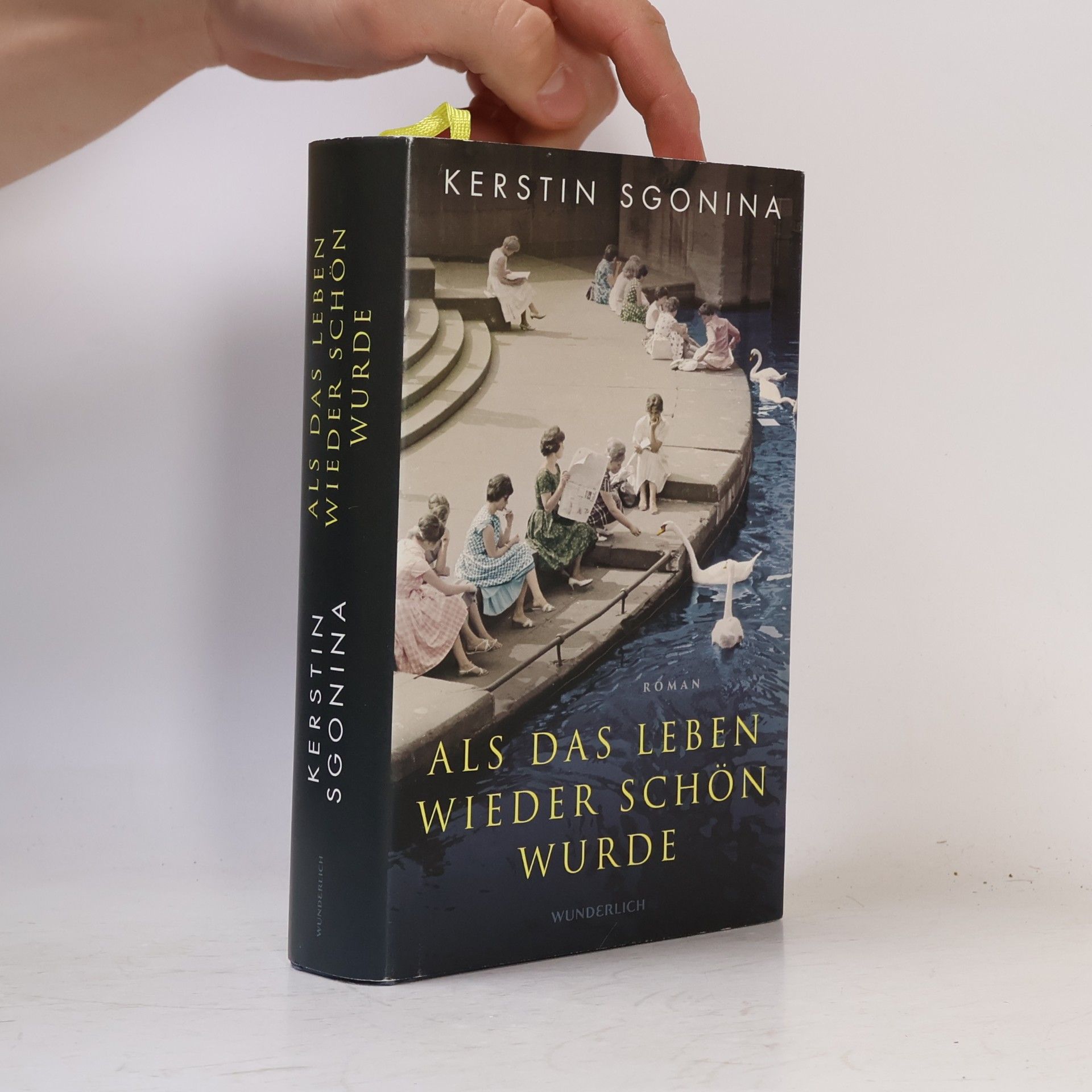 Kerstin Sgonina Als das Leben wieder schön wurde