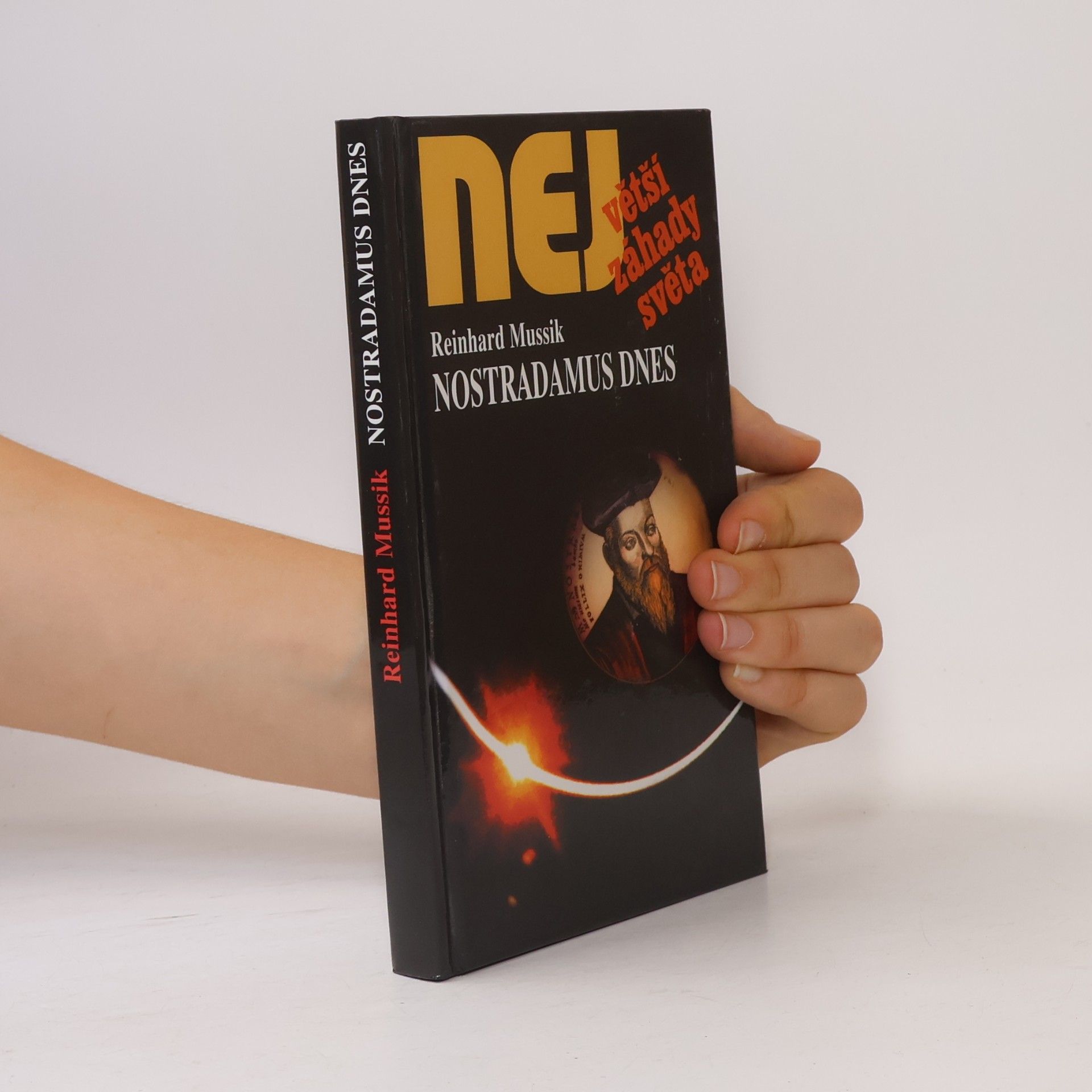 Reinhard Mussik Nostradamus dnes