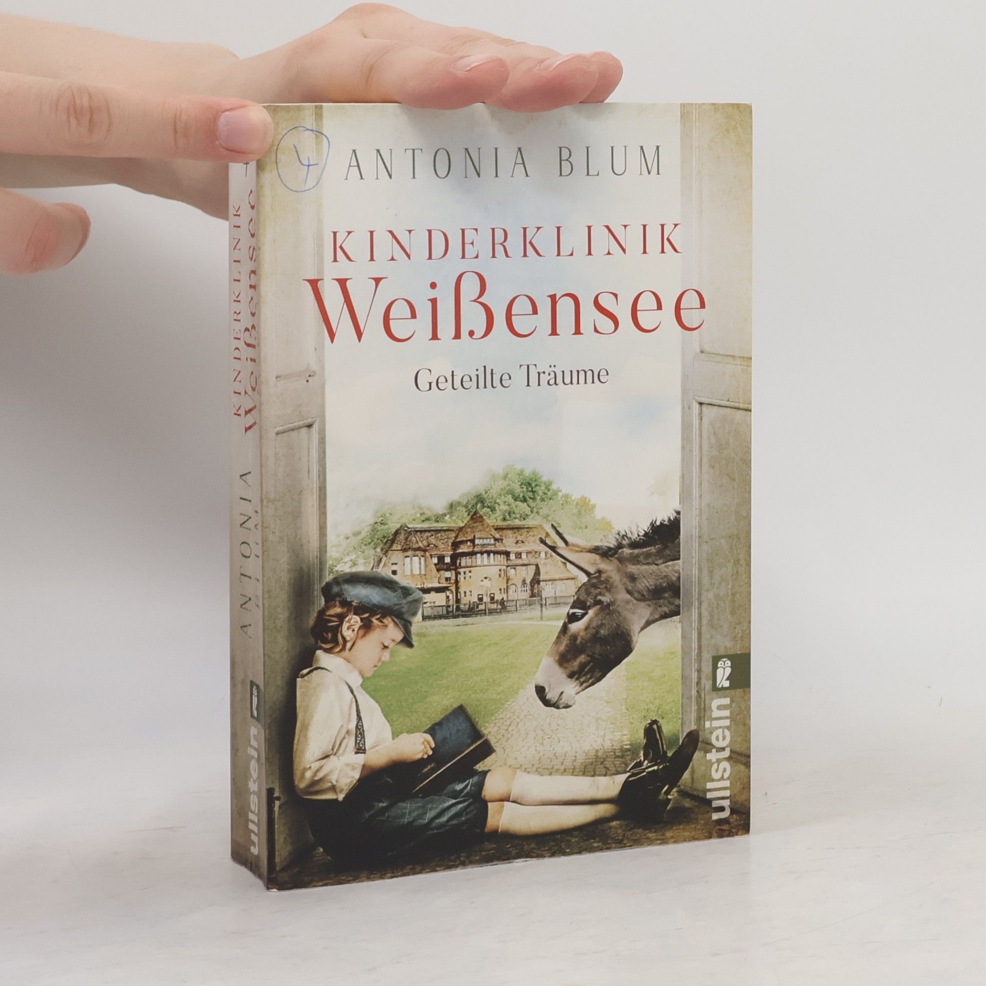 Antonia Blum Kinderklinik Weißensee - Geteilte Träume