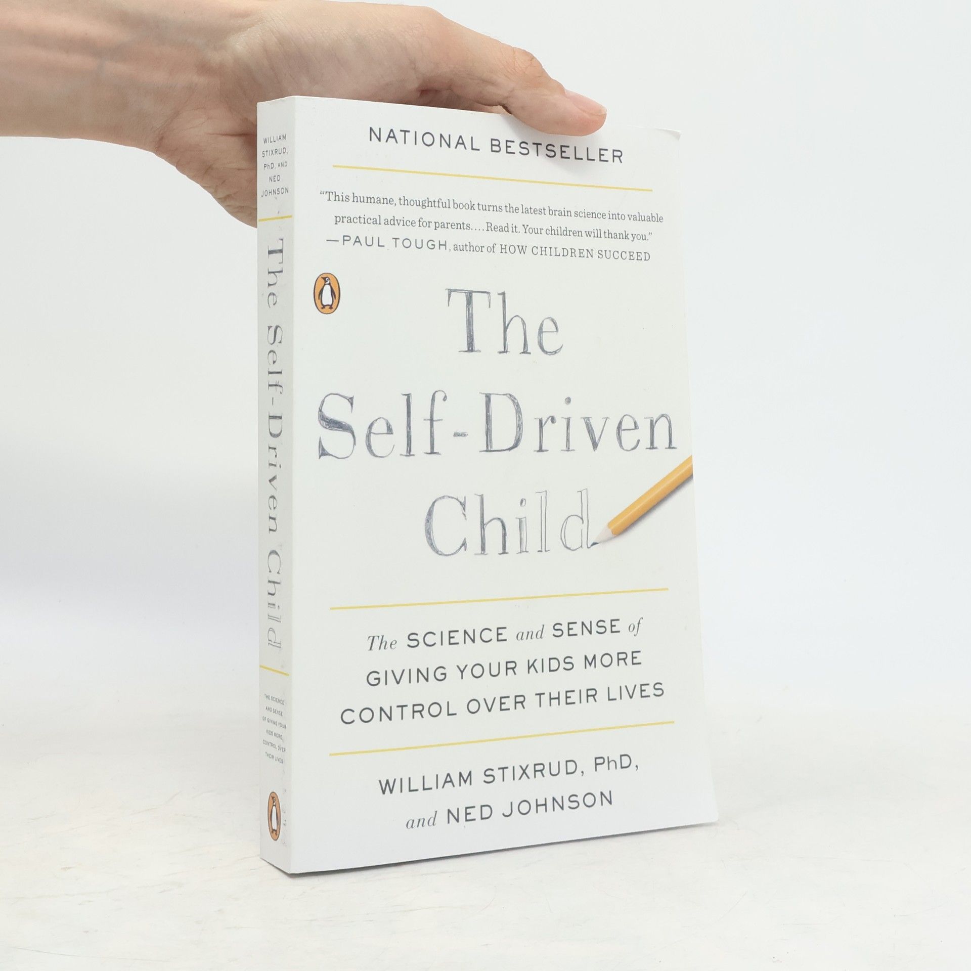 Ned Johnson The Self-Driven Child: The Science and Sense of Giving Your Kids More Control Over Their Lives