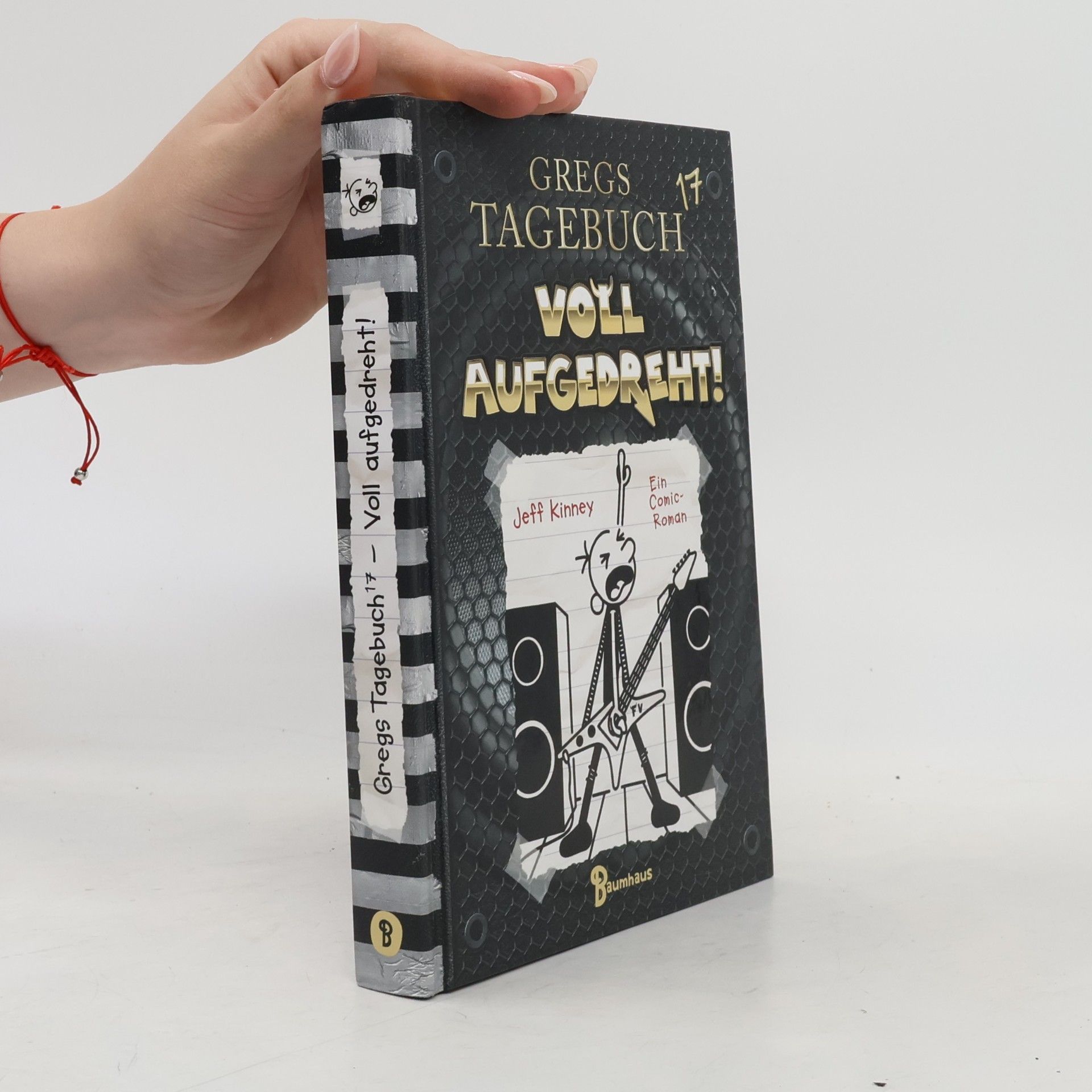 Jeff Kinney Gregs Tagebuch 17. Voll aufgedreht!