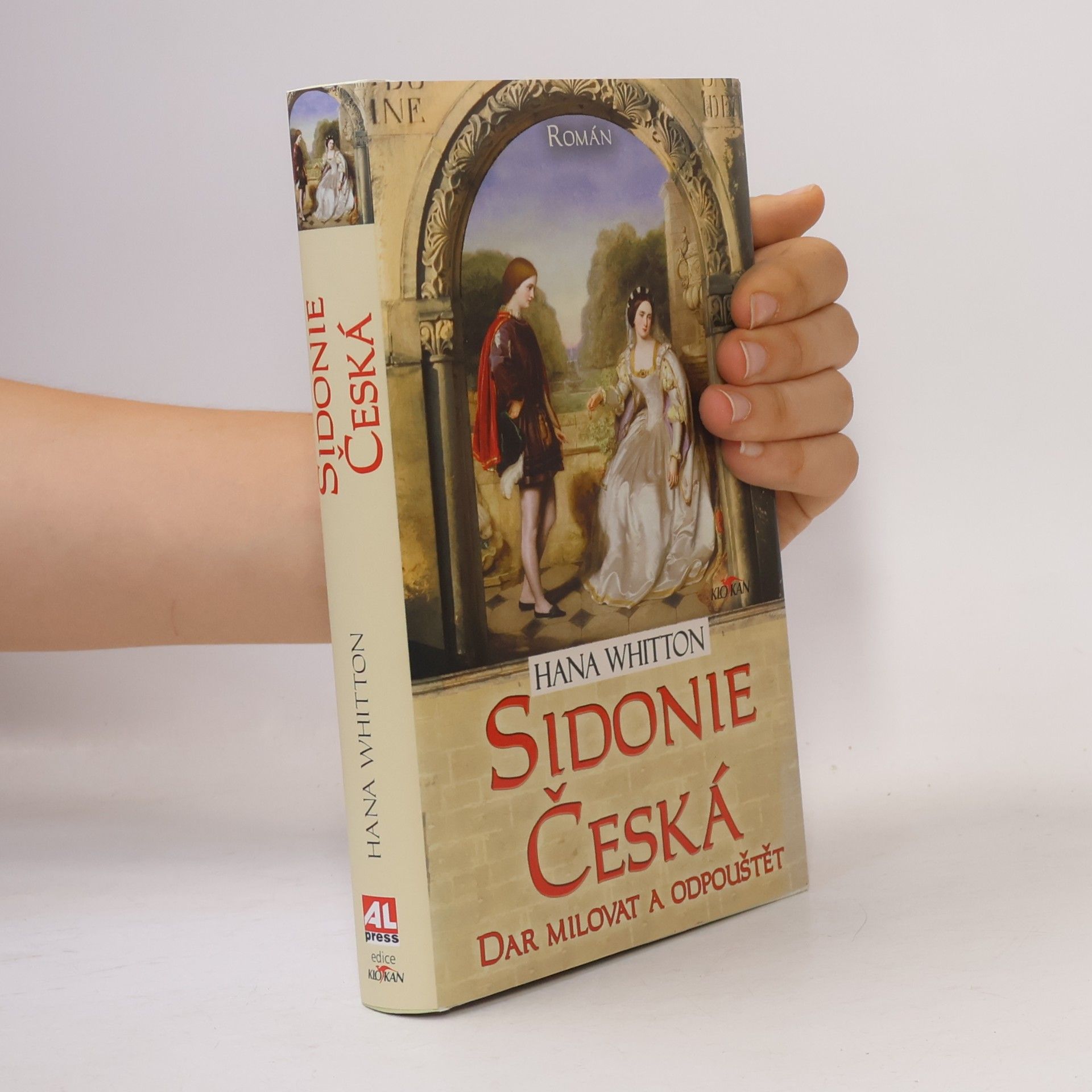 Hana Parkánová-Whitton Sidonie Česká : dar milovat a odpouštět