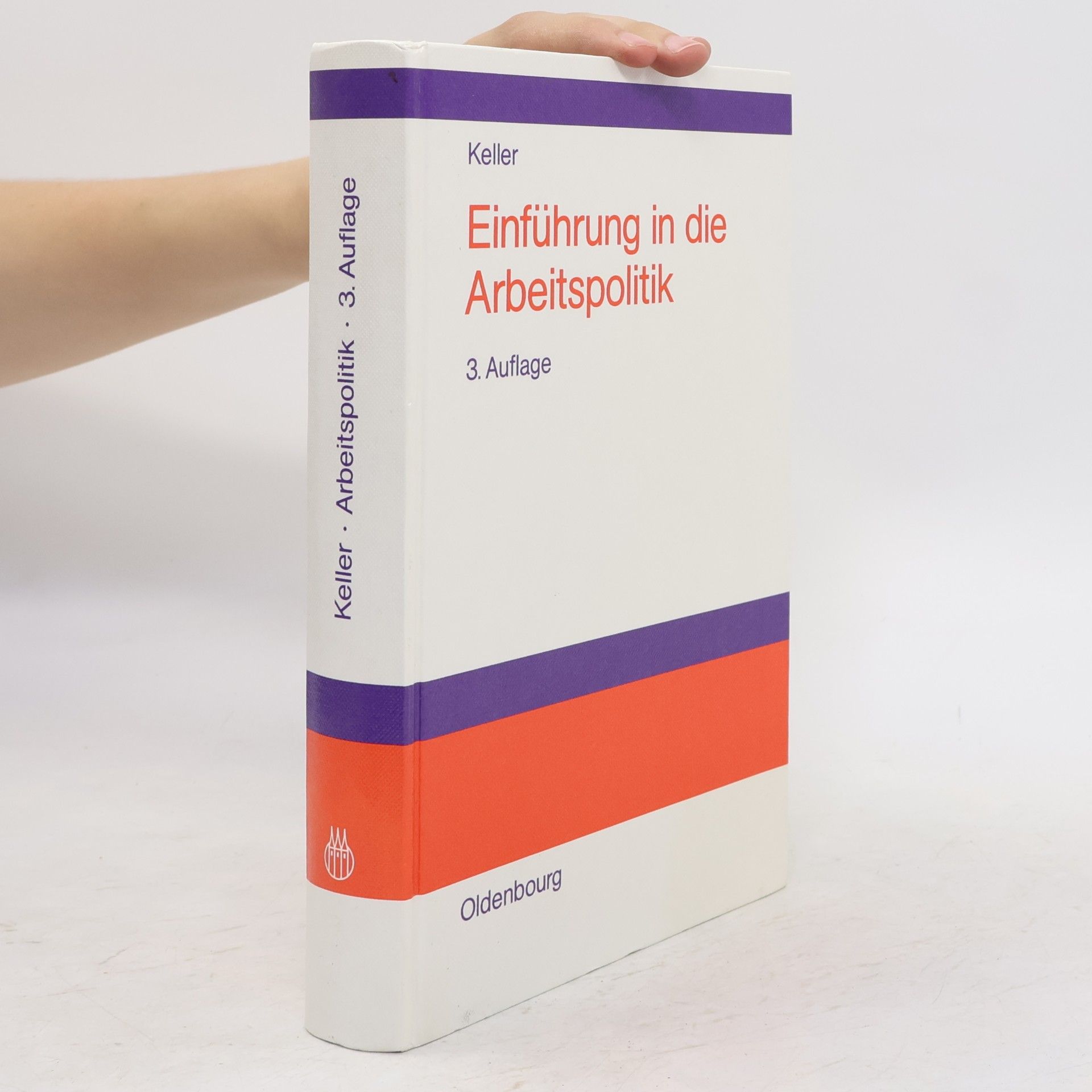 Berndt Keller Einführung in die Arbeitspolitik