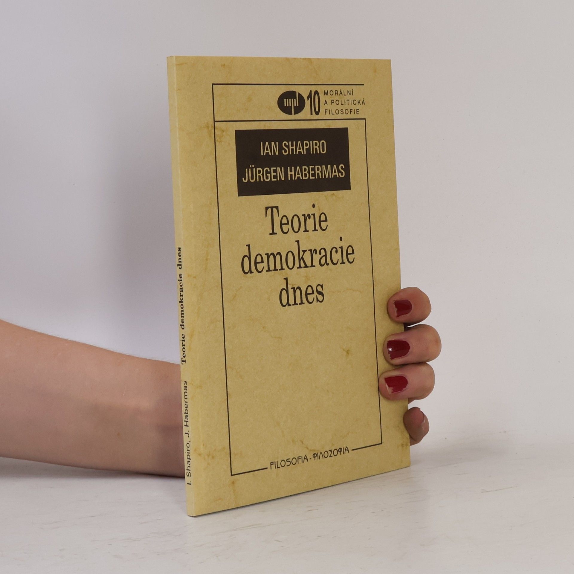 Ian Shapiro Teorie demokracie dnes