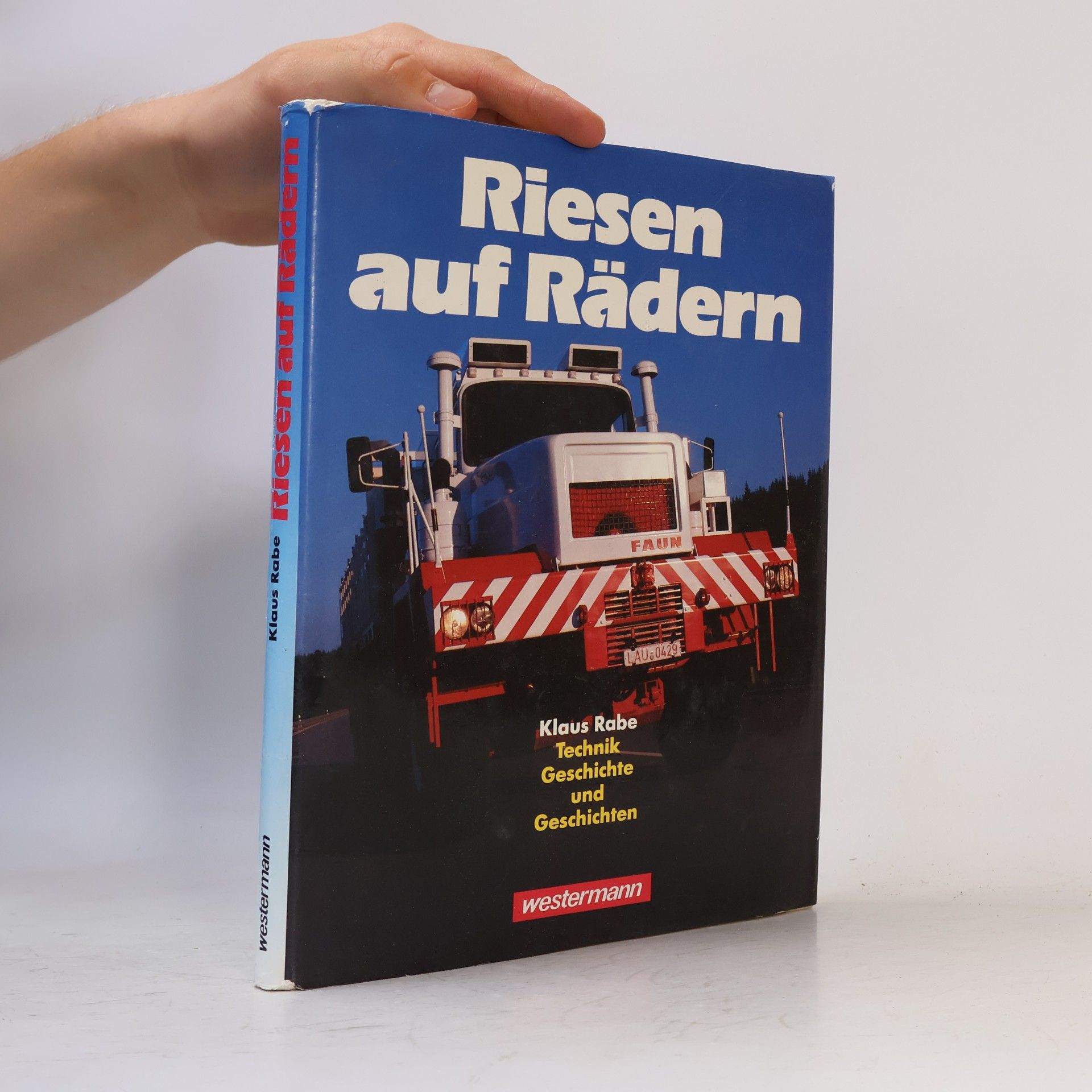 Klaus Rabe Riesen auf Rädern