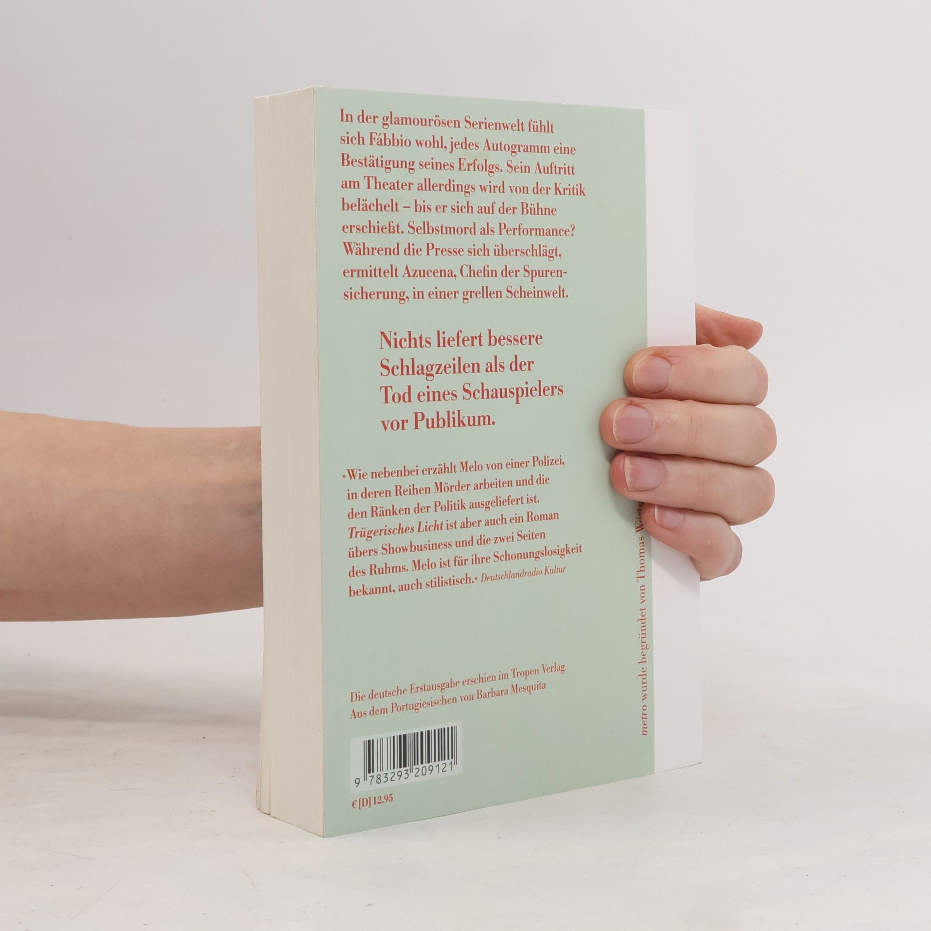 Patrícia Melo Trügerisches Licht