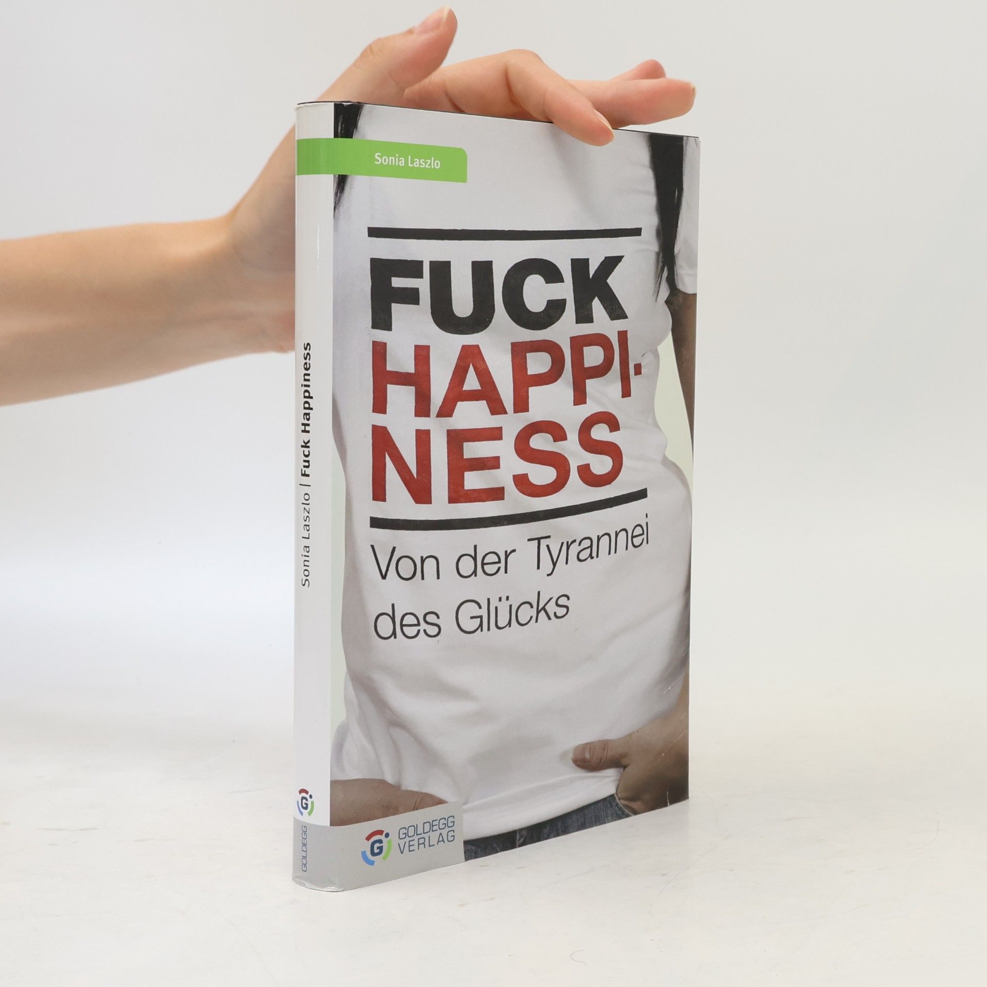 Sonia Laszlo Fuck Happiness