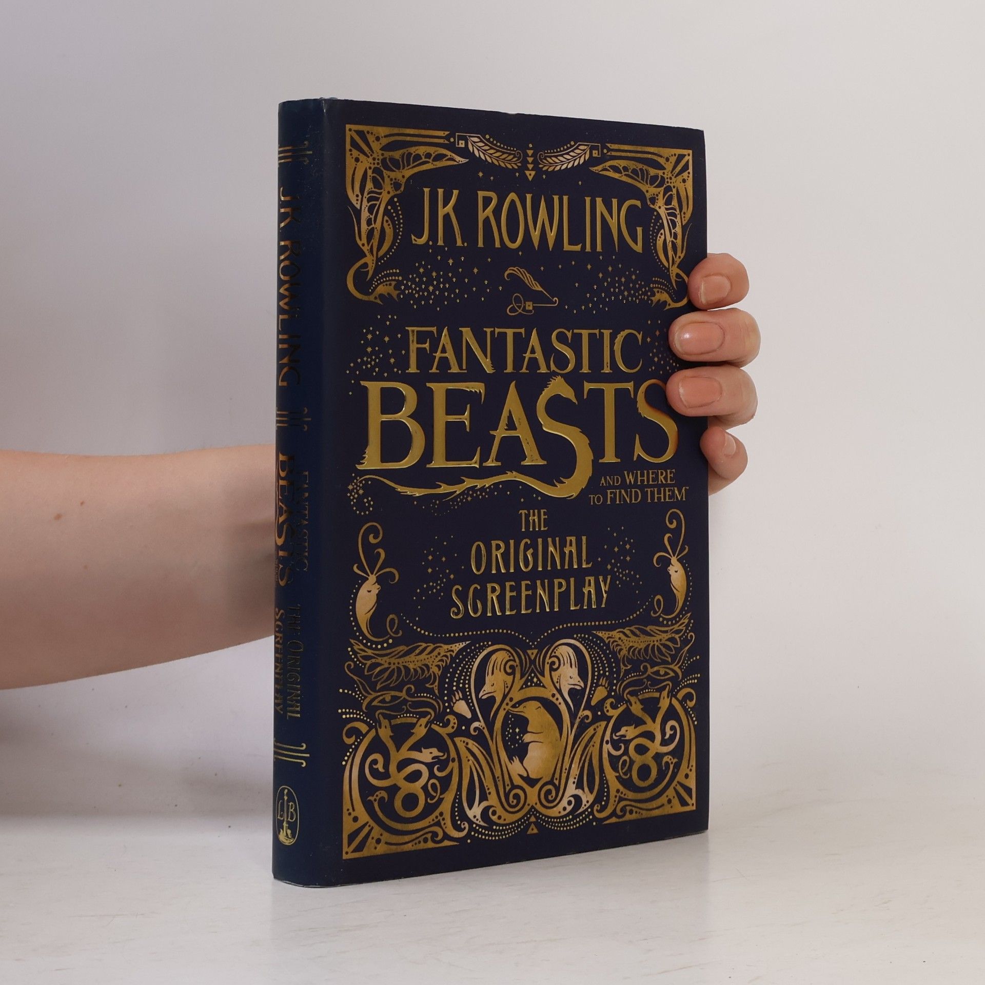 J. K. Rowling Fantastic Beasts And Where to Find Them
