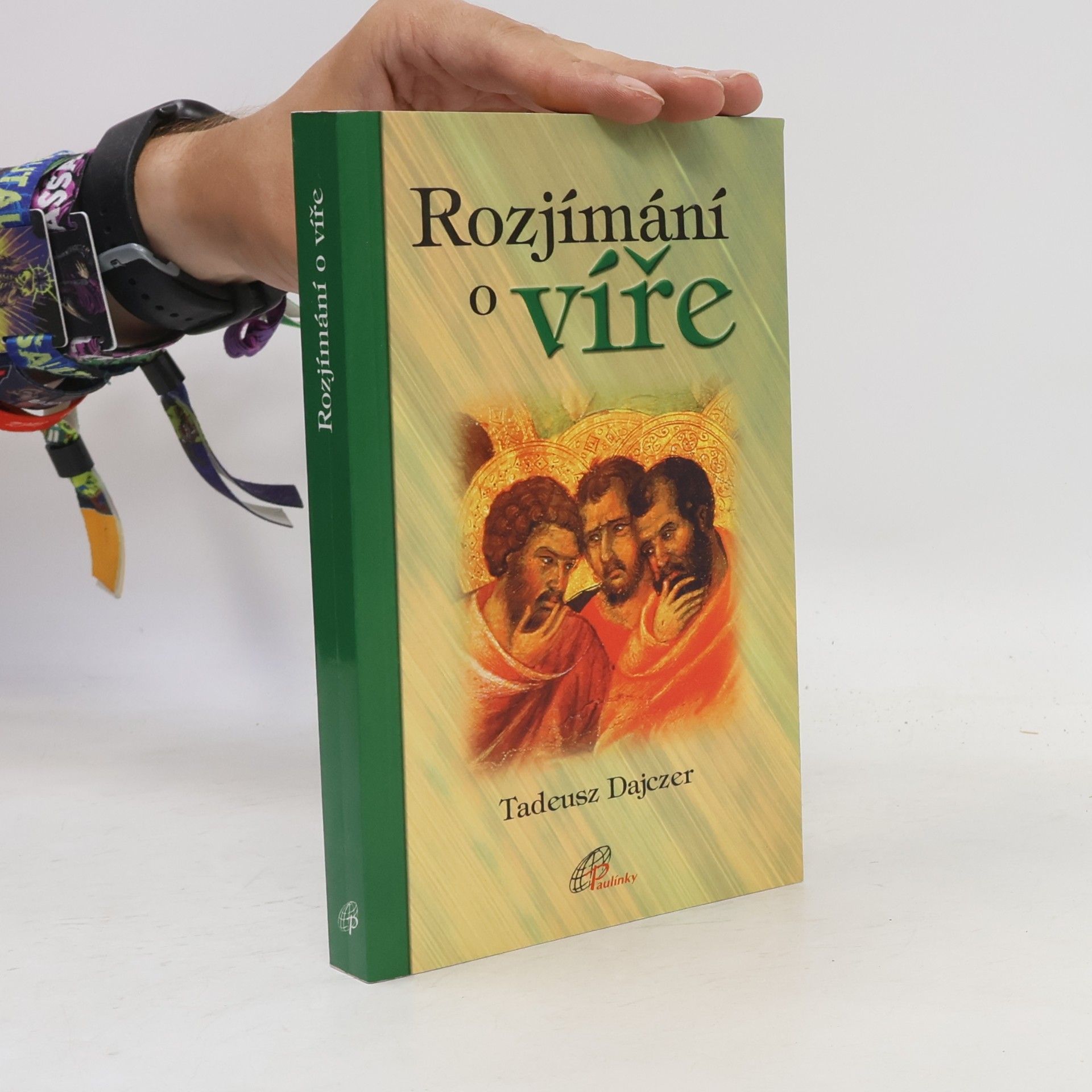 Tadeusz Dajczer Rozjímání o víře