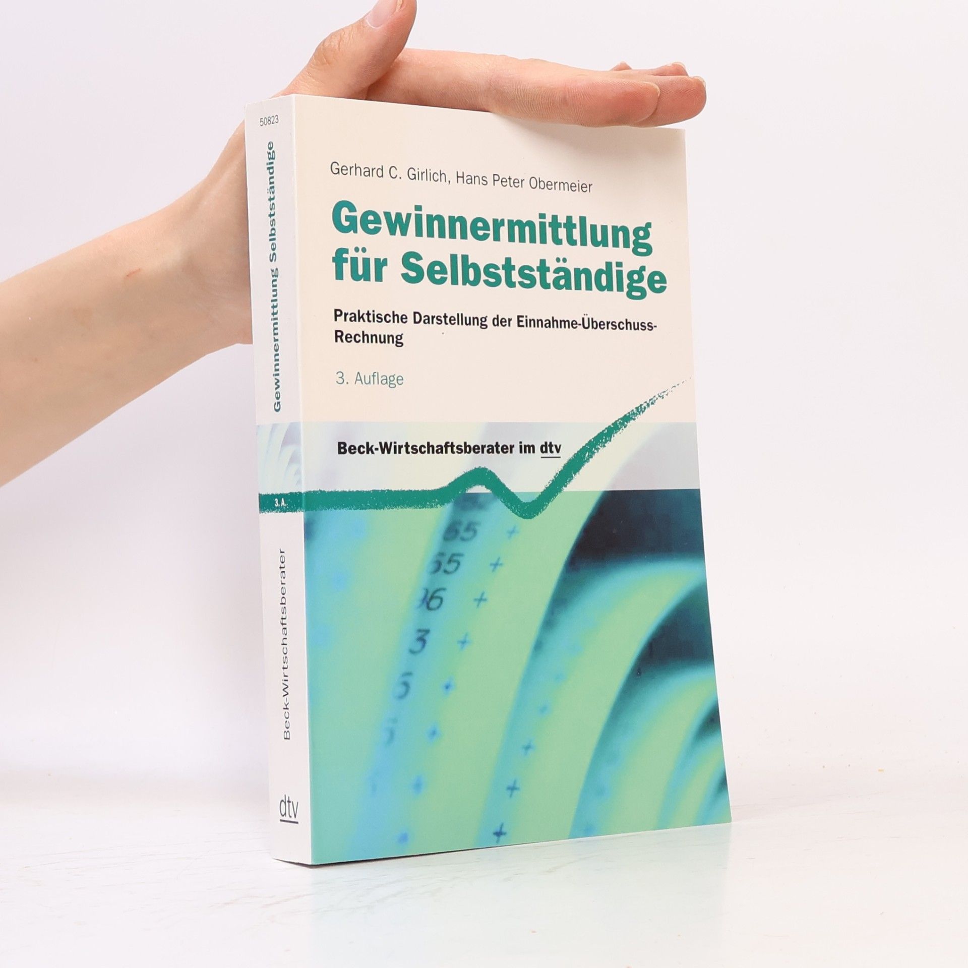 Hans Peter Obermeier Gewinnermittlung für Selbstständige. Praktische Darstellung der Einnahme-Überschuss-Rechnung