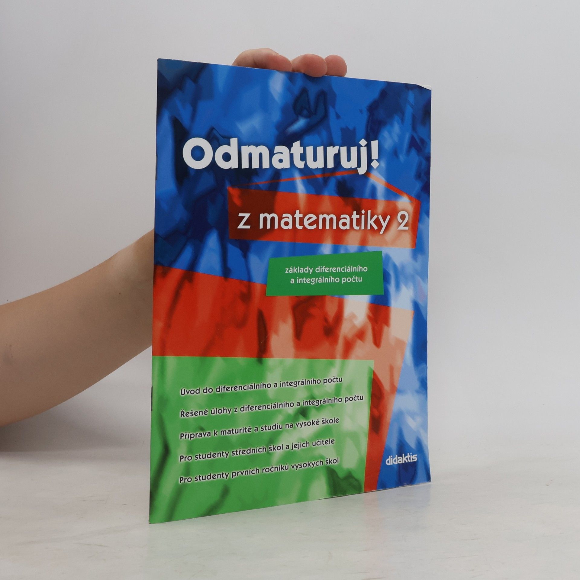 Pavel Čermák Odmaturuj! z matematiky 2. Základy diferenciálního a integrálního počtu