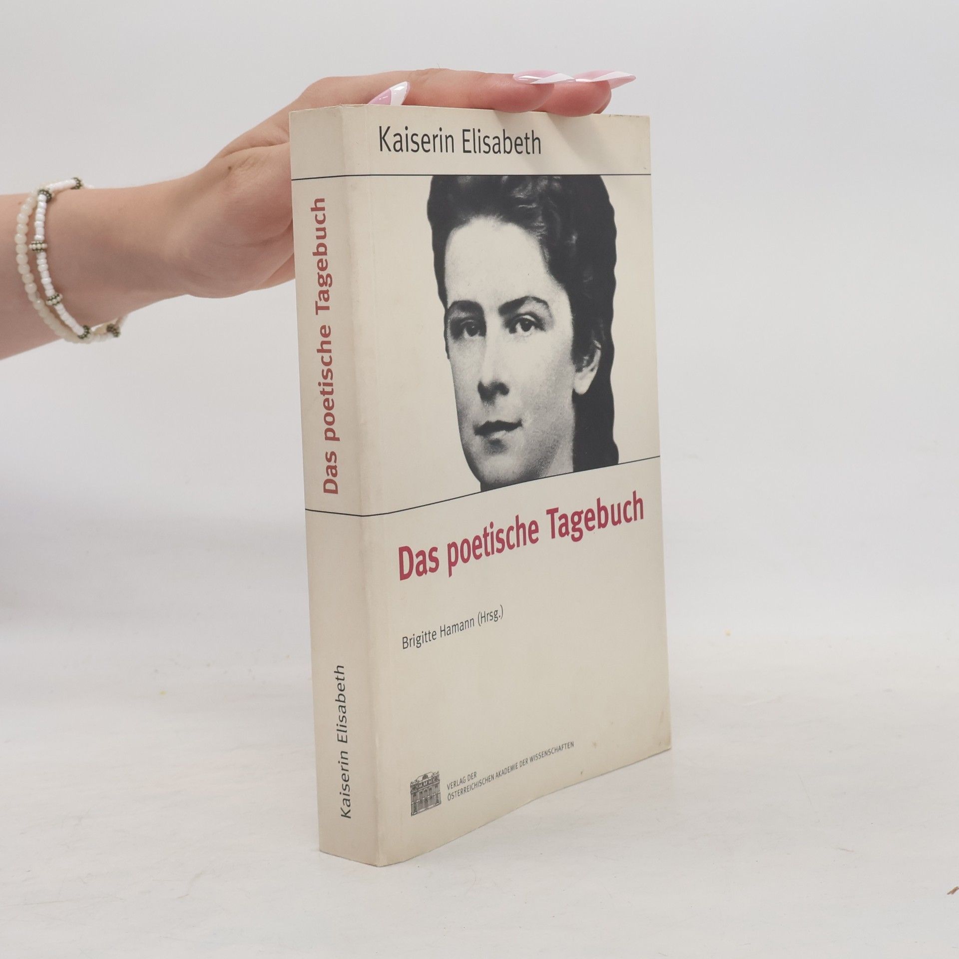 Kaiserin Elisabeth. Das poetische Tagebuch
