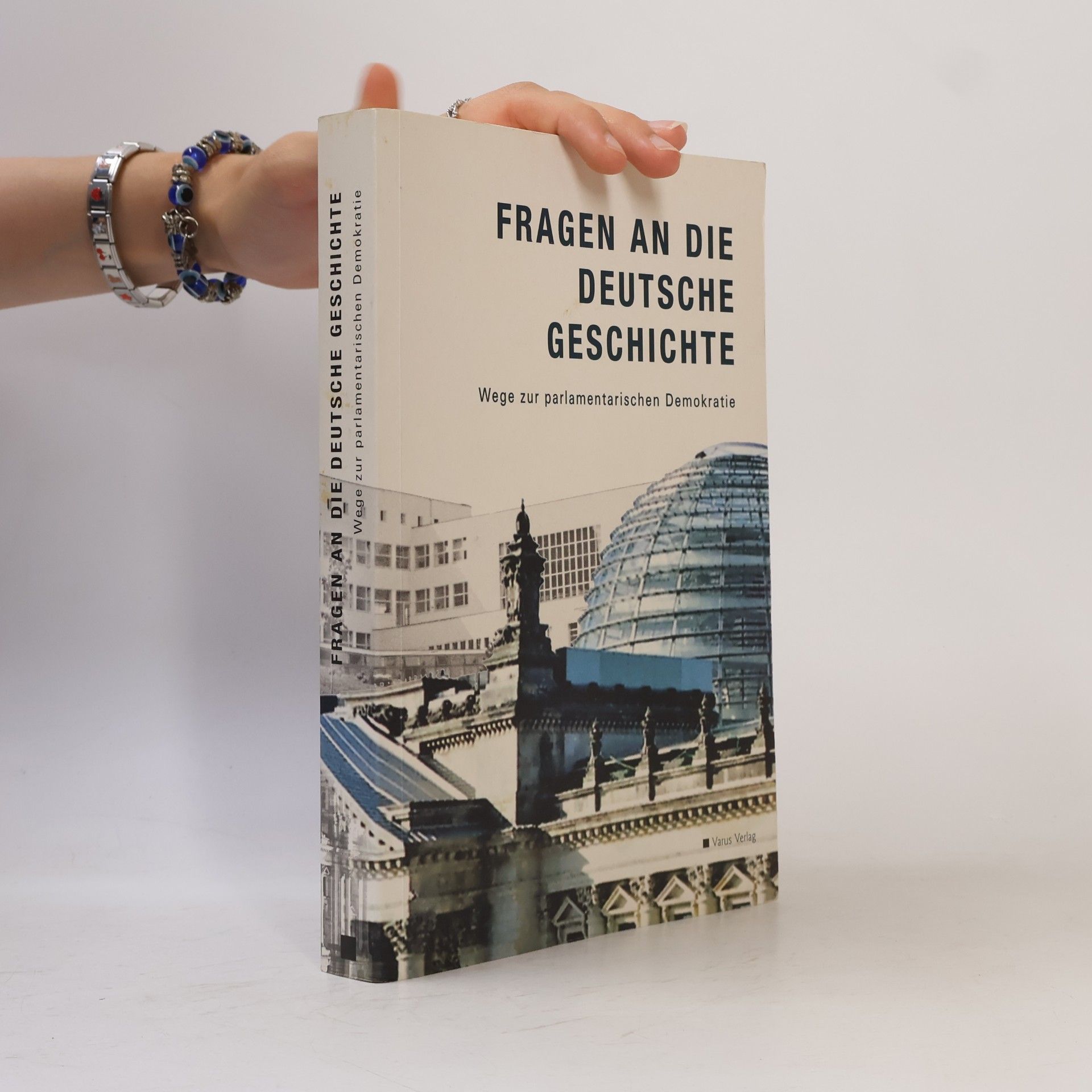 Kolektiv autorů Fragen an die deutsche Geschichte