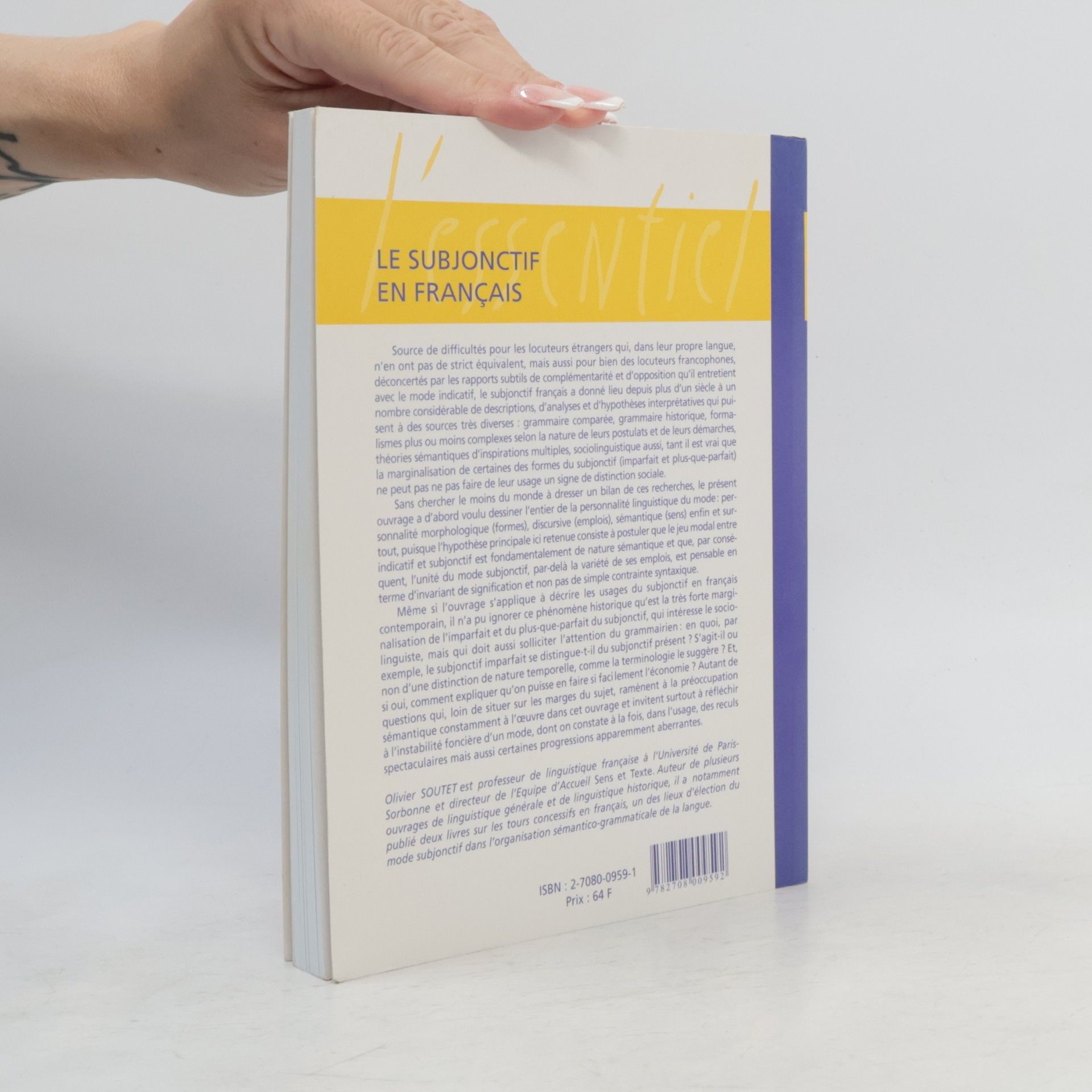 Olivier Soutet L'essentiel: Le subjonctif en français