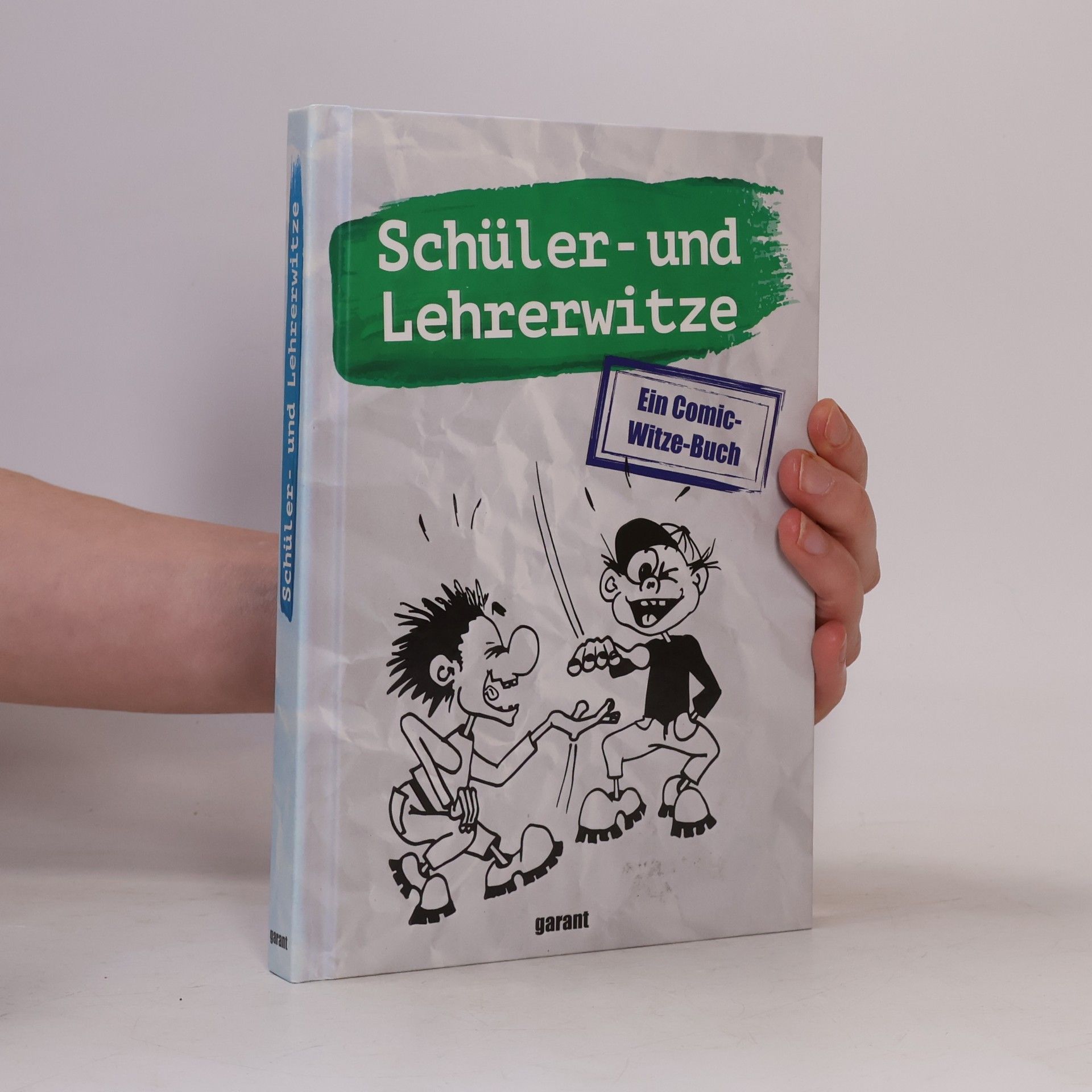 Autorenkollektiv Schüler- und Lehrerwitze