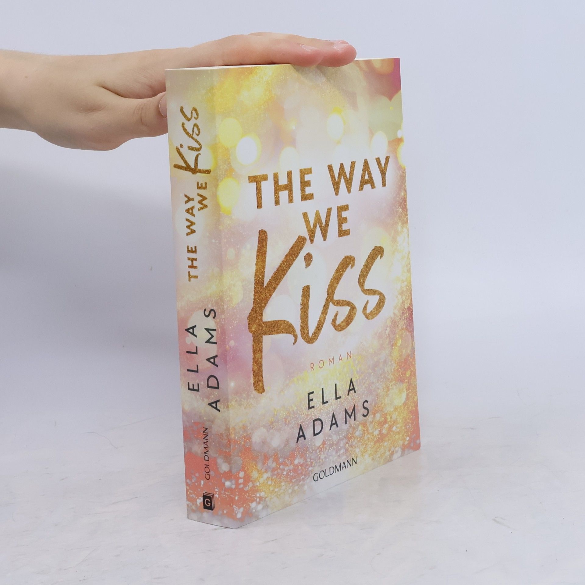 Ella Adams The Way We Kiss